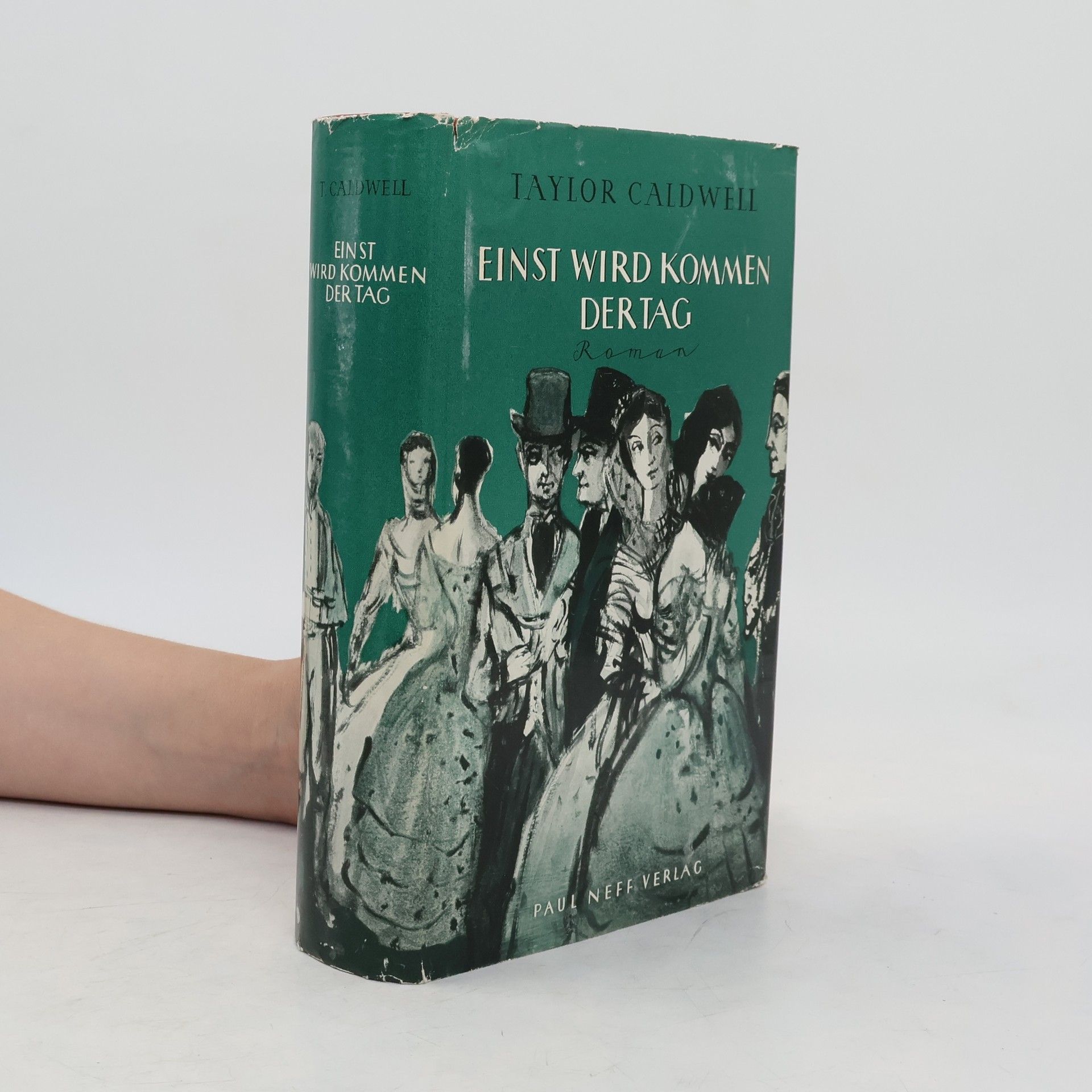 Taylor Caldwell Einst wird kommen der Tag