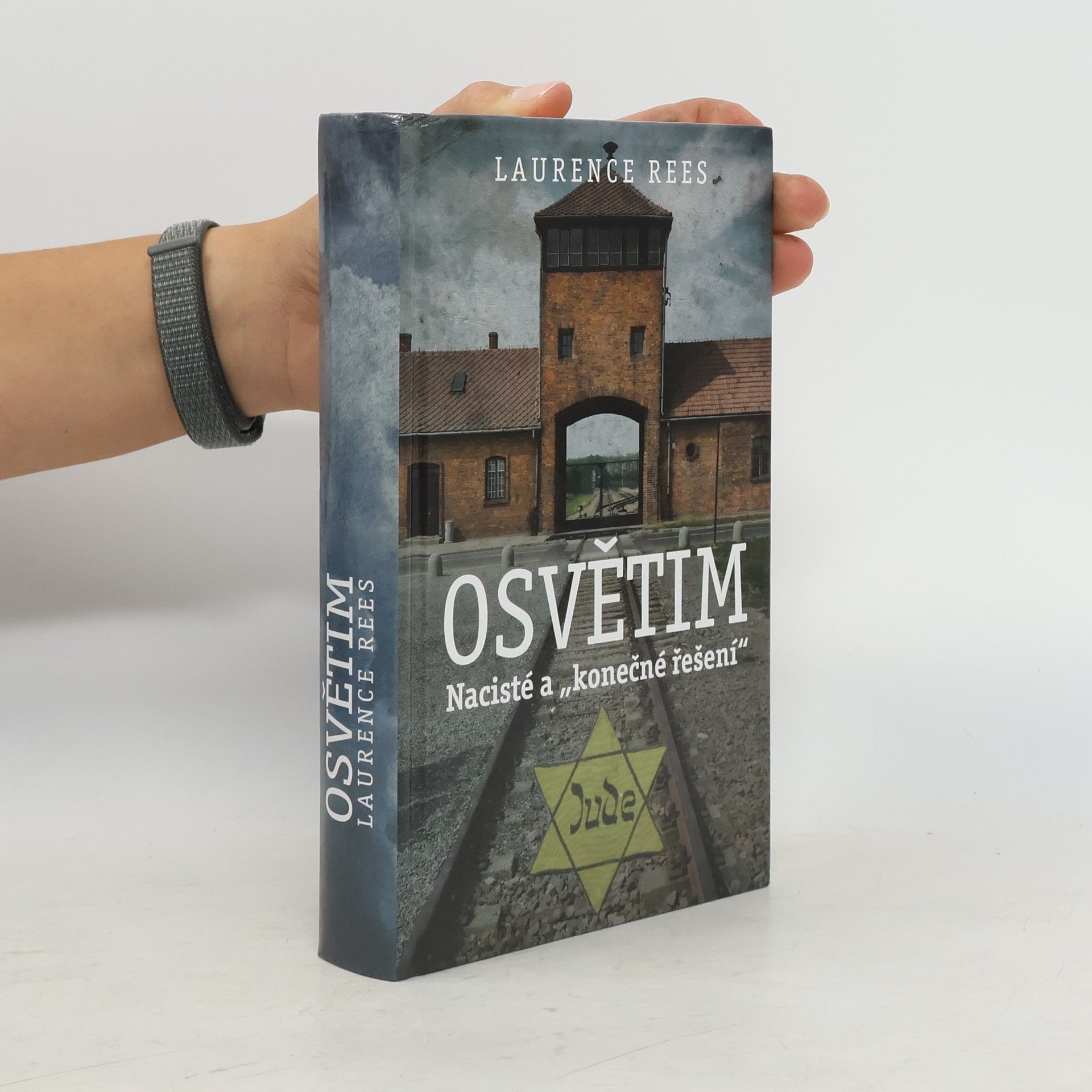 Laurence Rees Osvětim