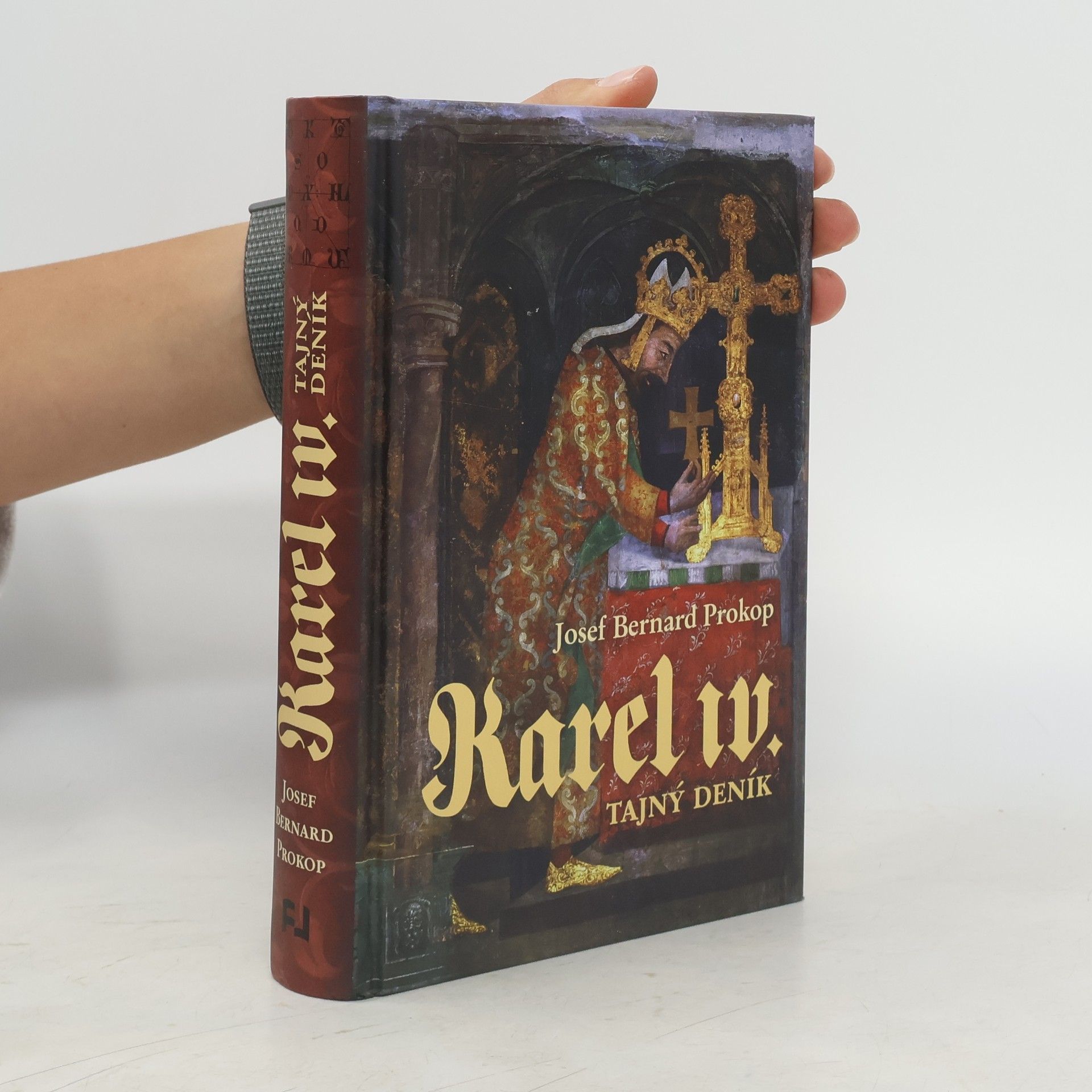 Josef Bernard Prokop Karel IV. Tajný deník