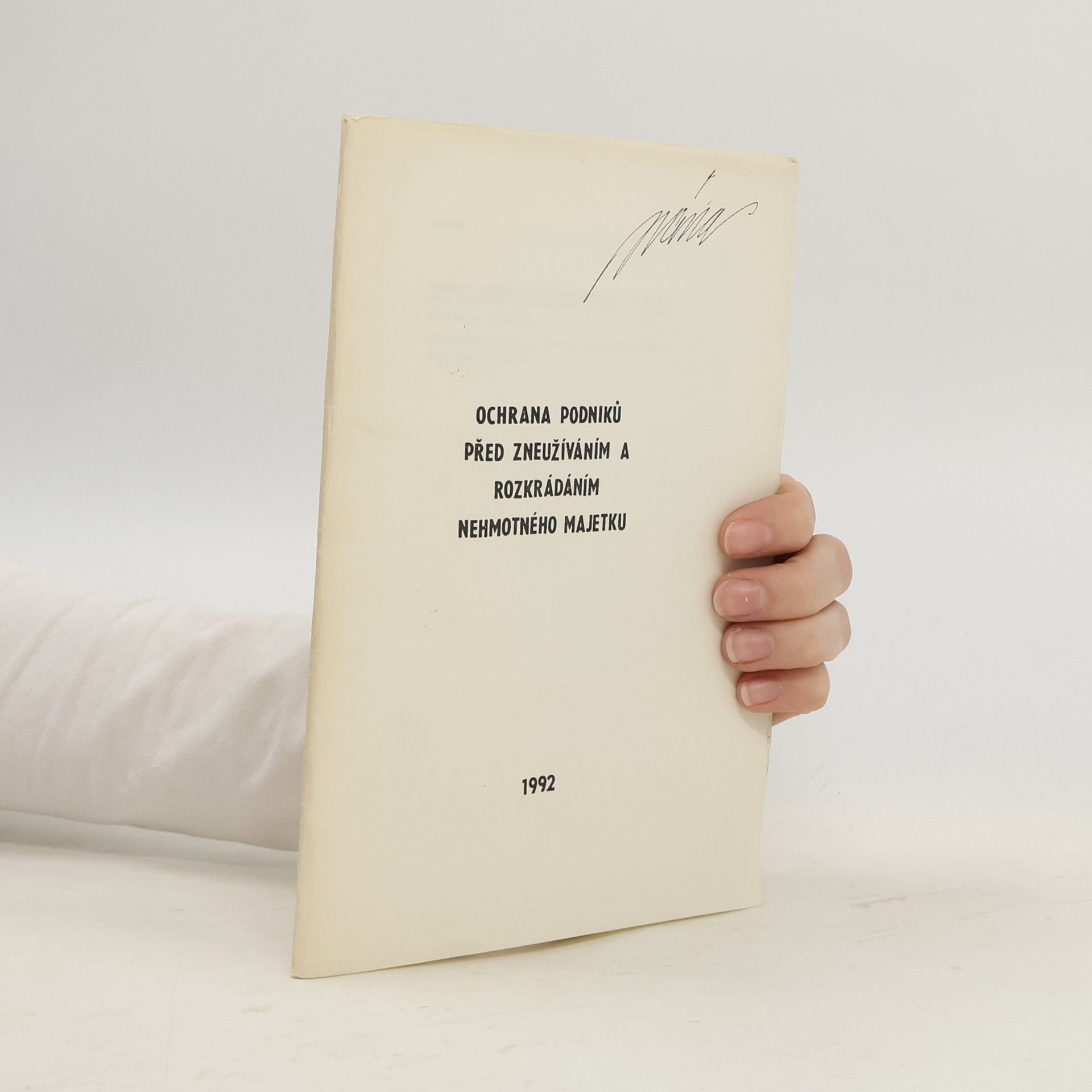 Kolektív autorov Ochrana podniků před zneužíváním a rozkrádáním nehmotného majetku