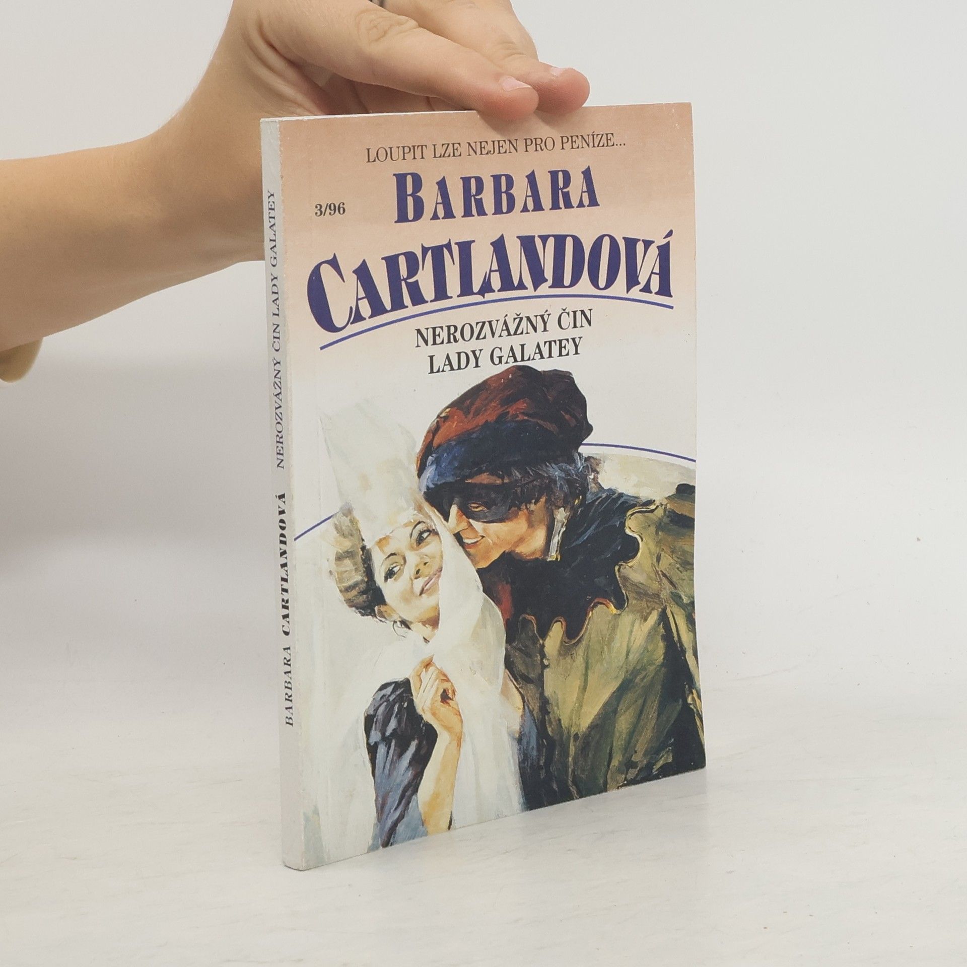 Barbara Cartland Nerozvážný čin lady Galatey