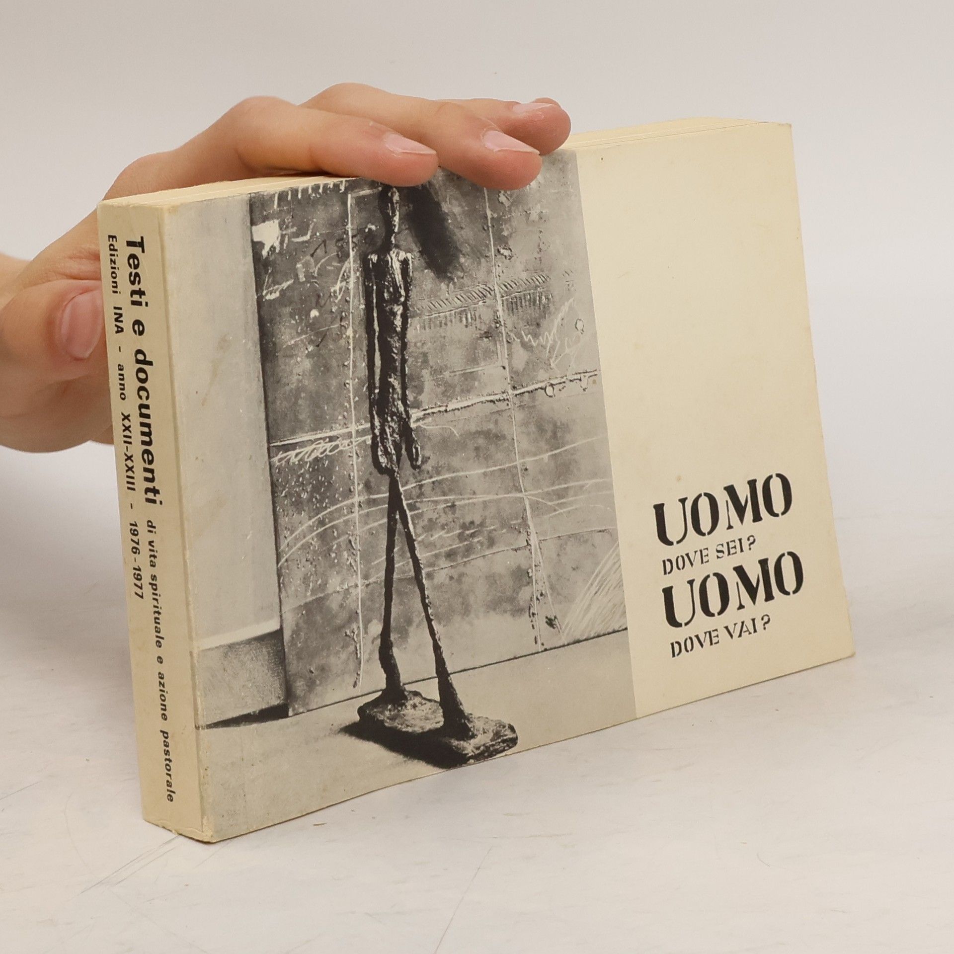 AA.VV. Uomo dove sei? Uomo dove vai?