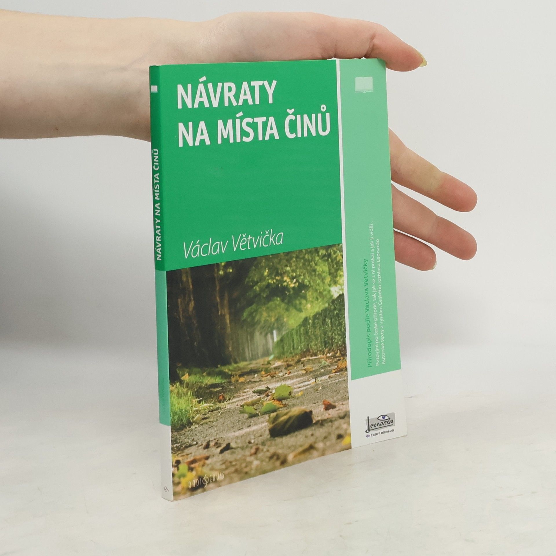 Václav Větvička Návraty na místa činů