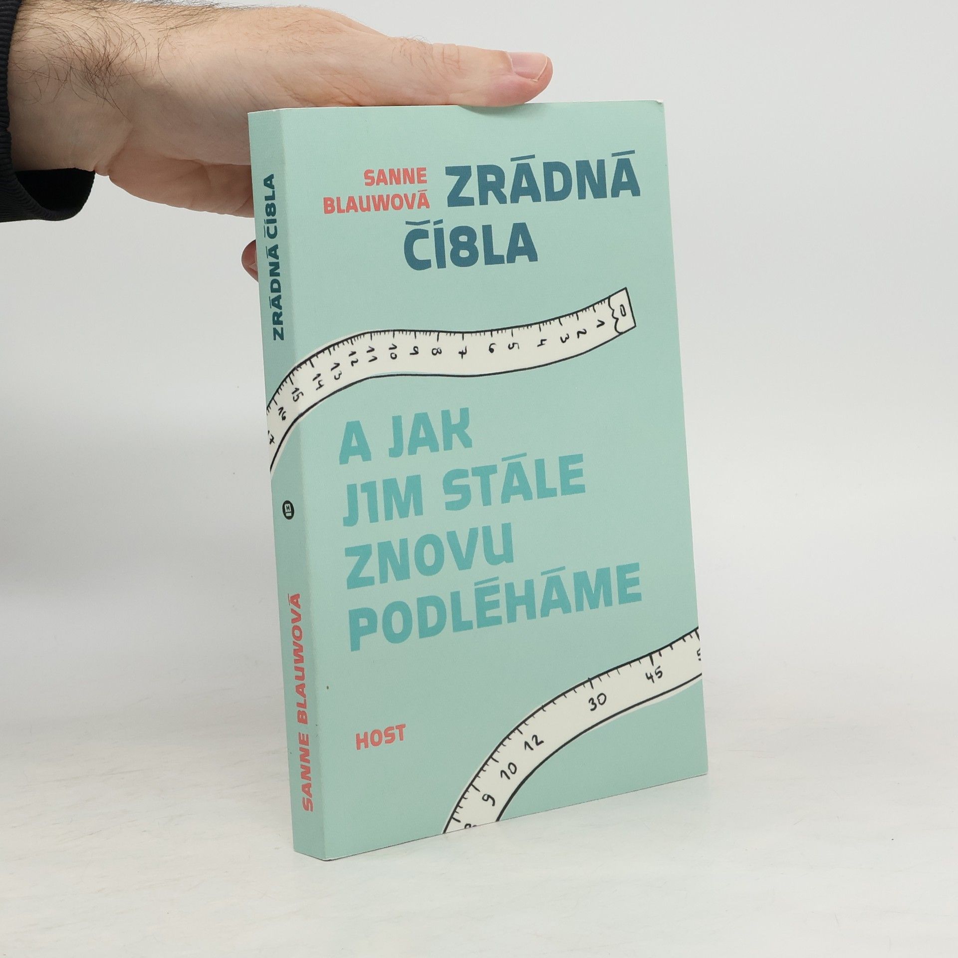 Zrádná čí8la : a jak jim stále znovu podléháme