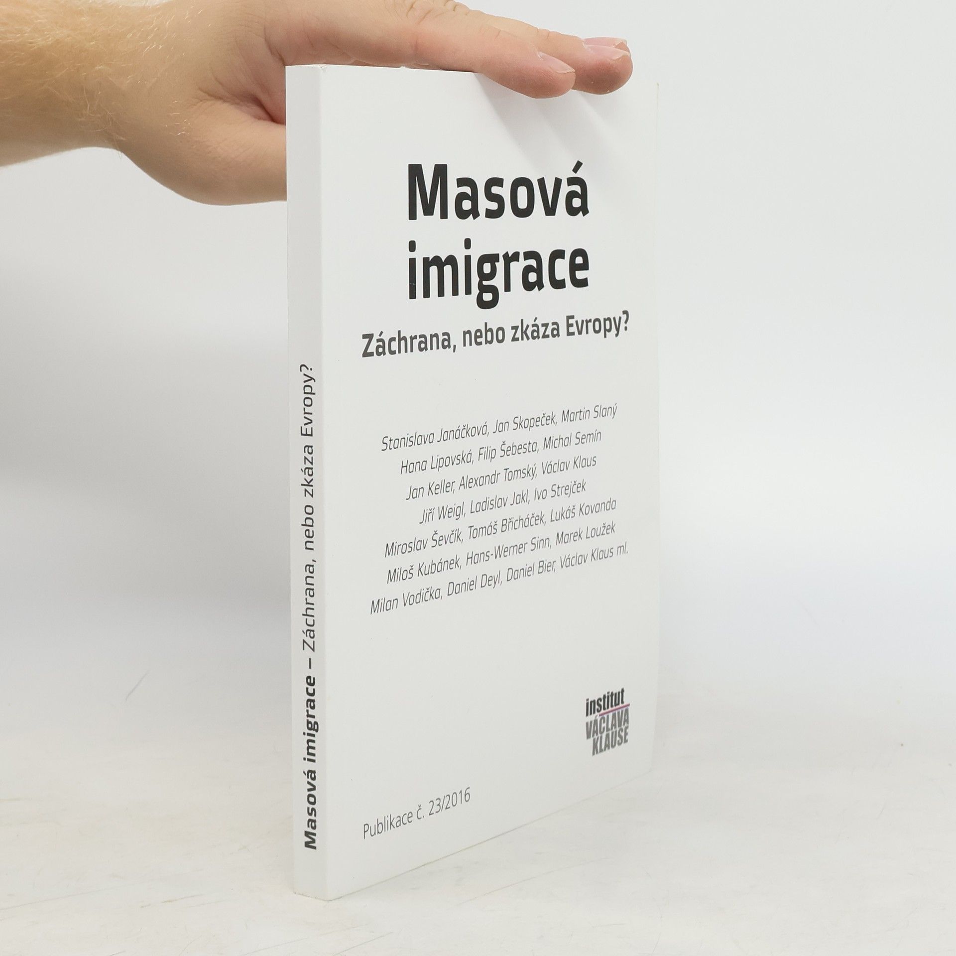 Autores varios Masová imigrace. Záchrana, nebo zkáza Evropy?