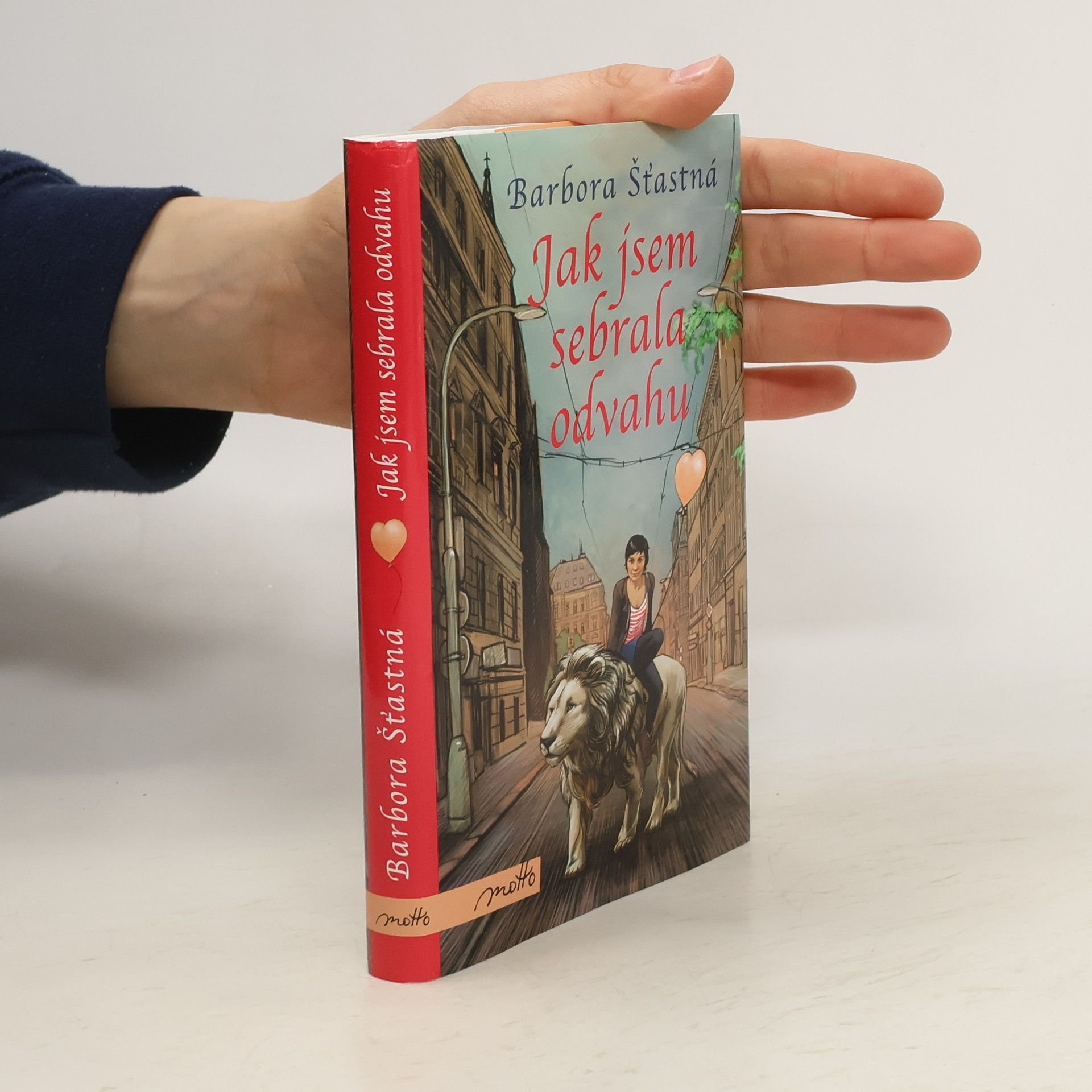 Barbora Šťastná Jak jsem sebrala odvahu