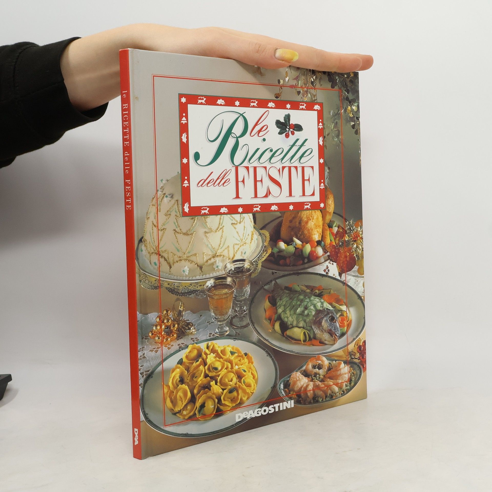 Collectif d'auteurs Le Ricette delle Feste