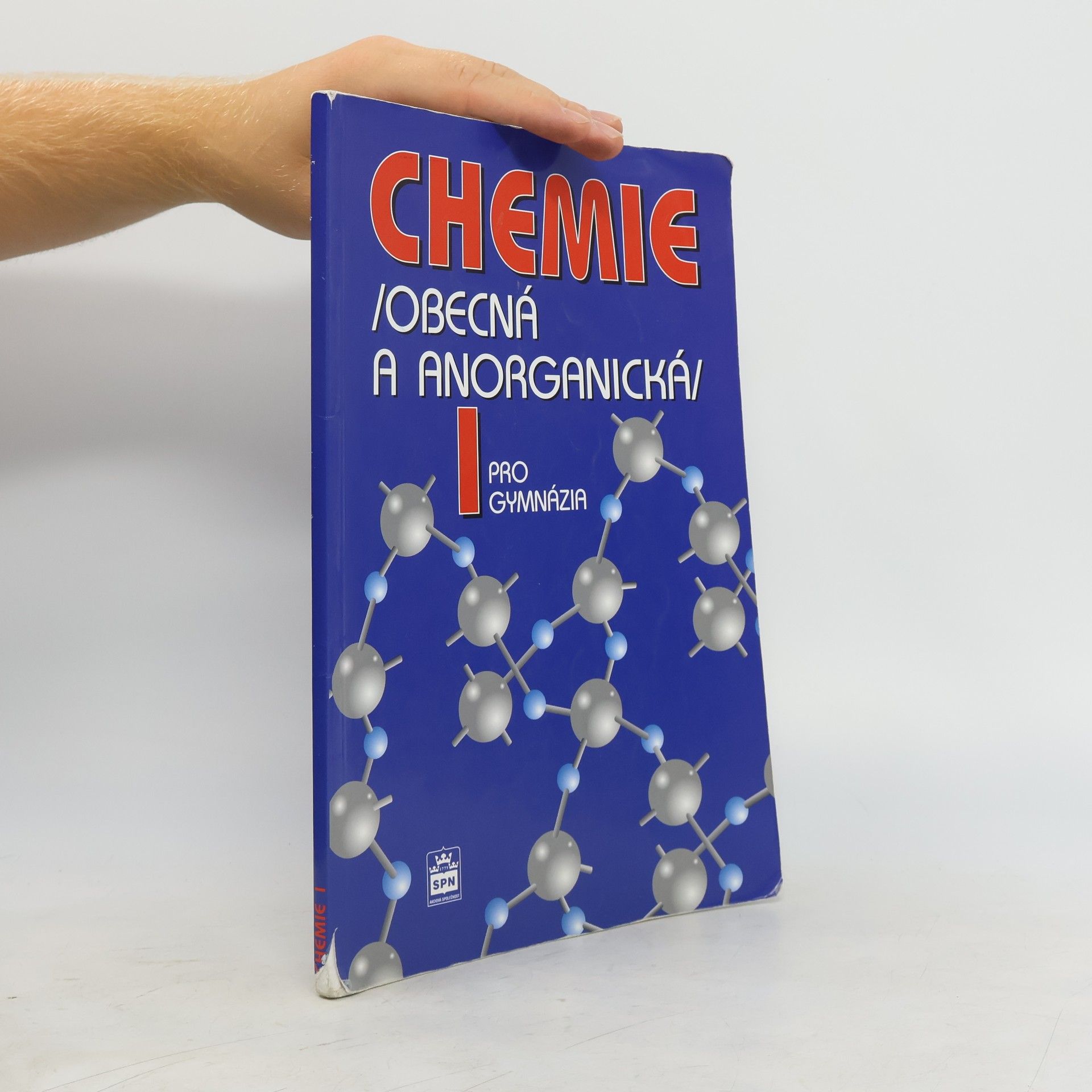 Chemie pro gymnázia: Obecná a anorganická 1. díl
