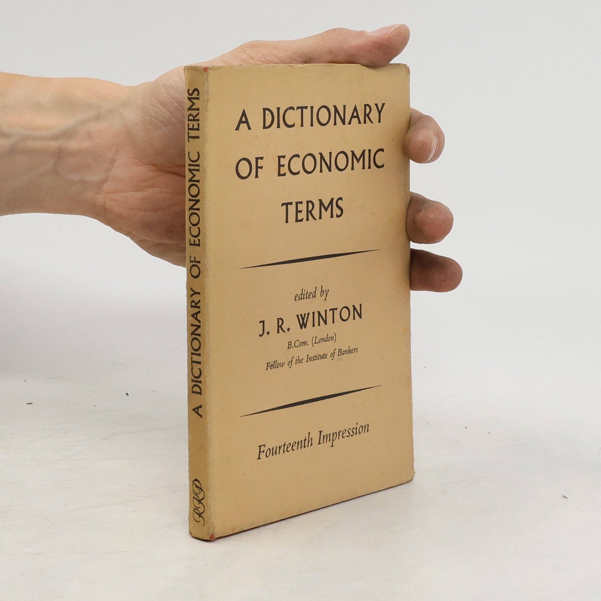 John Winton A Dictionary of Economic Terms