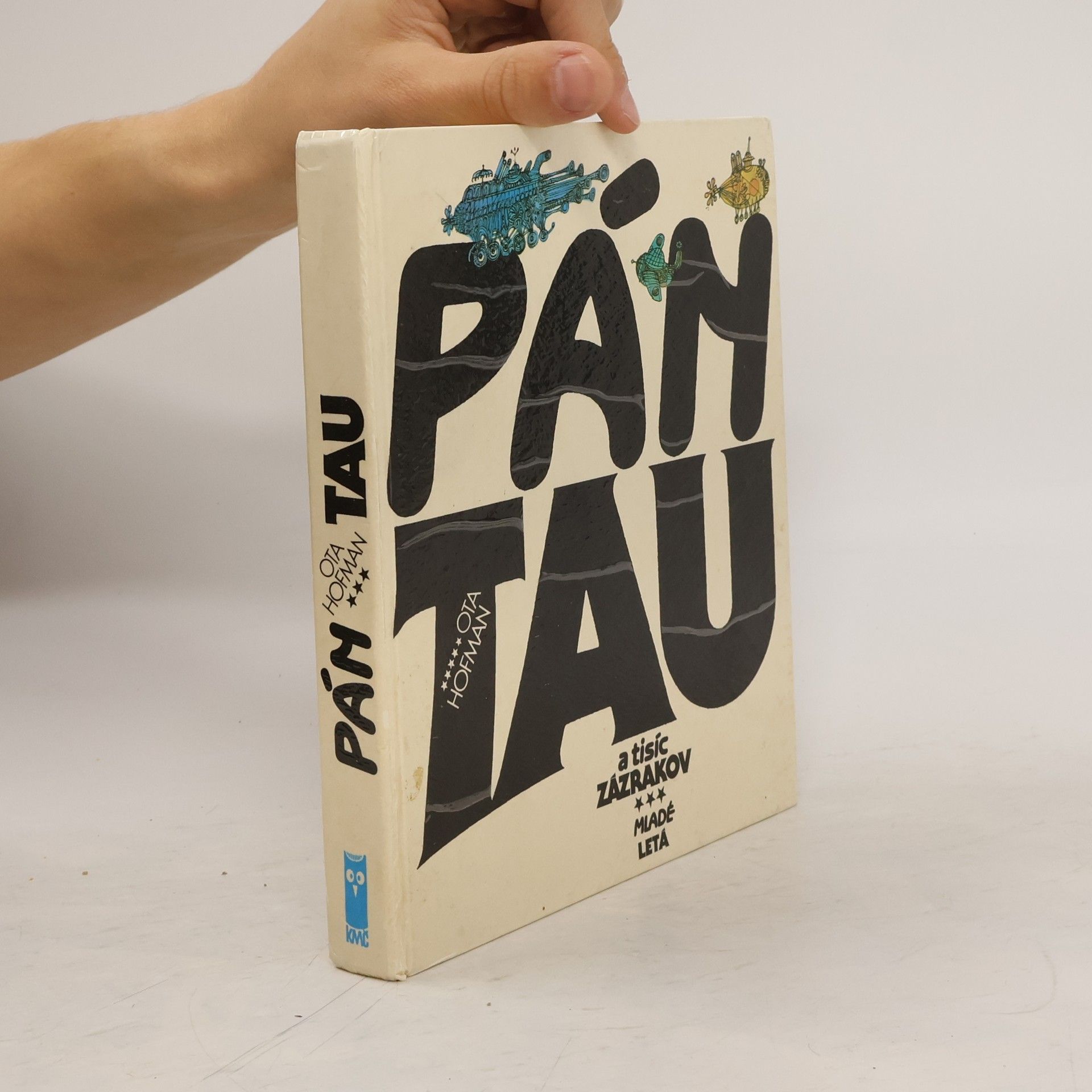 Ota Hofman Pán Tau a tisíc zázrakov