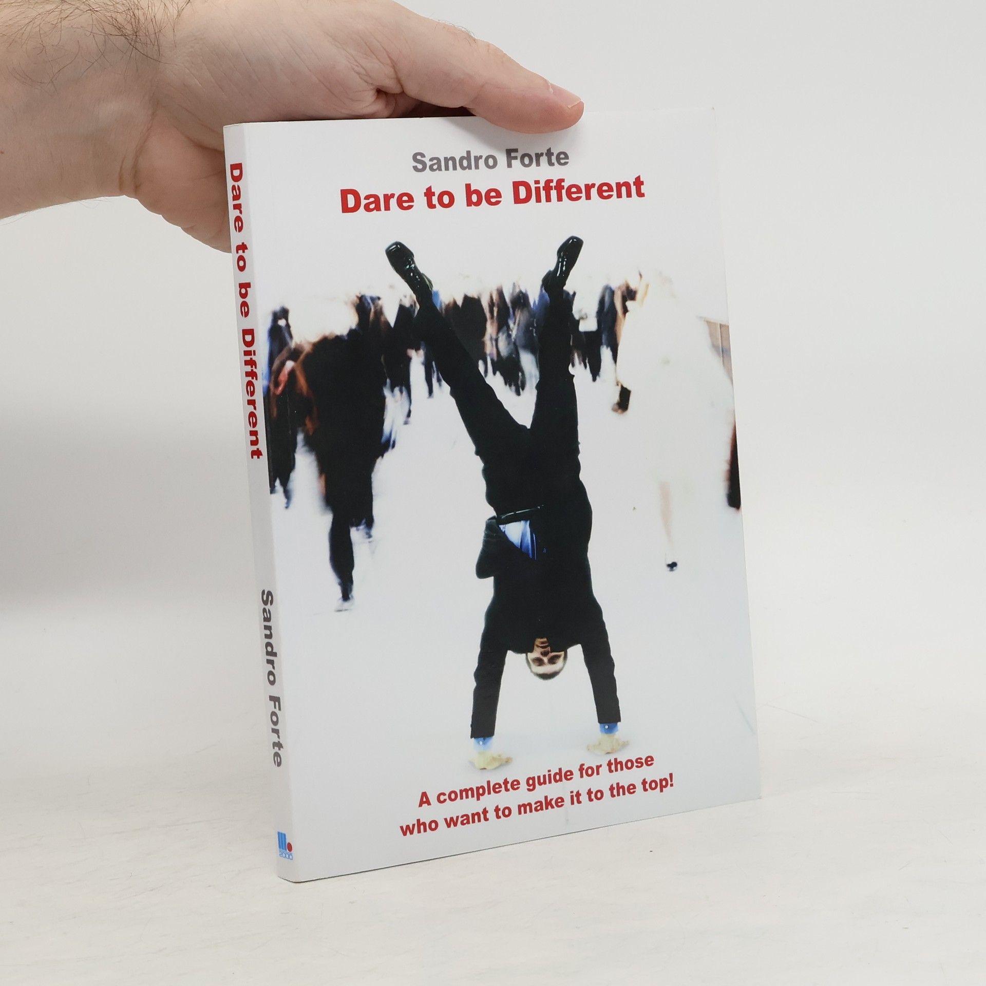 Alessandro Forte Dare to Be Different