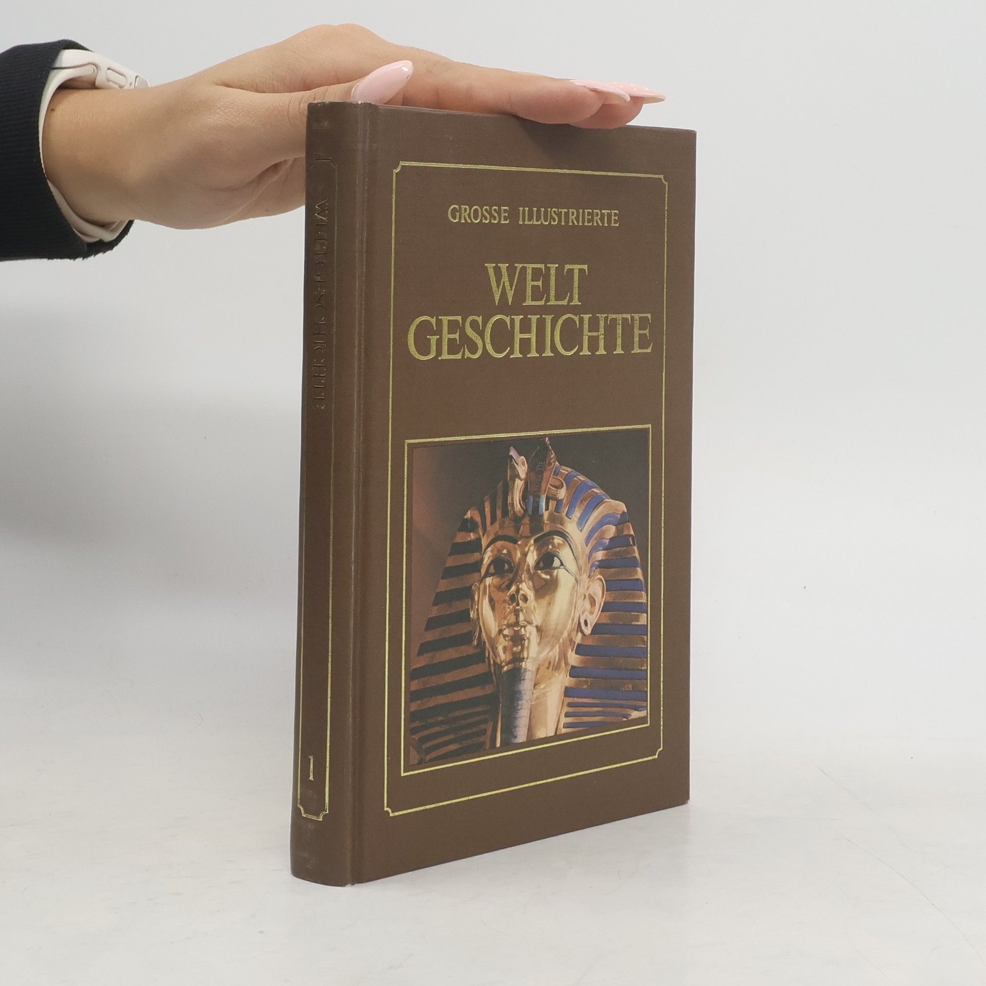 Collectif d'auteurs Grosse Illustrierte Weltgeschichte 1