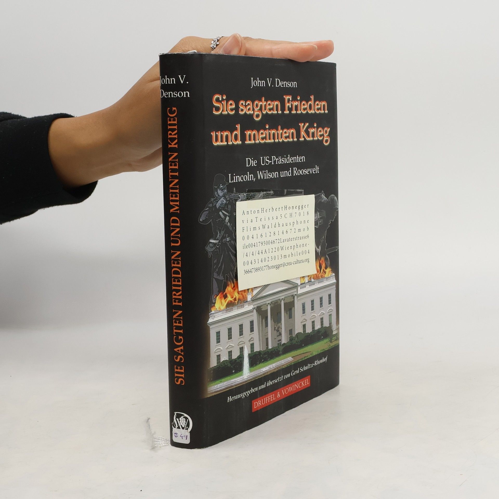 John V. Denson Sie sagten Frieden und meinten Krieg