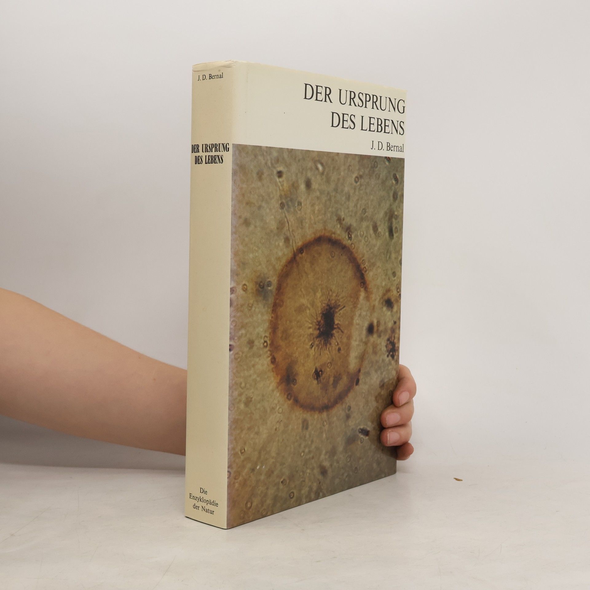 John Desmond Bernal Der Urspung des Lebens