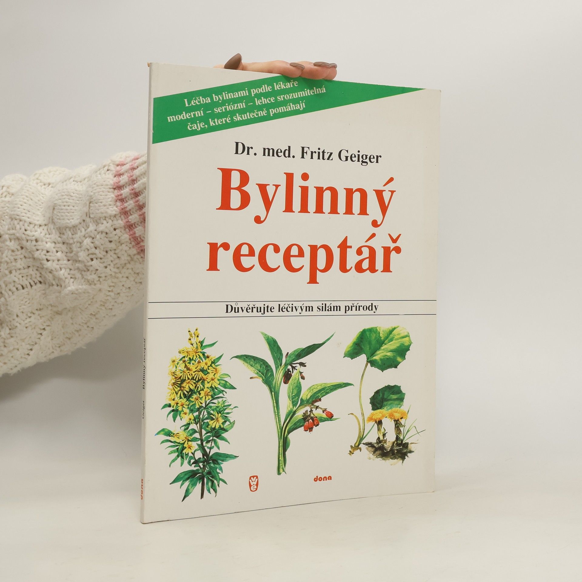 Bylinný receptář. Důvěřujte léčivým silám přírody