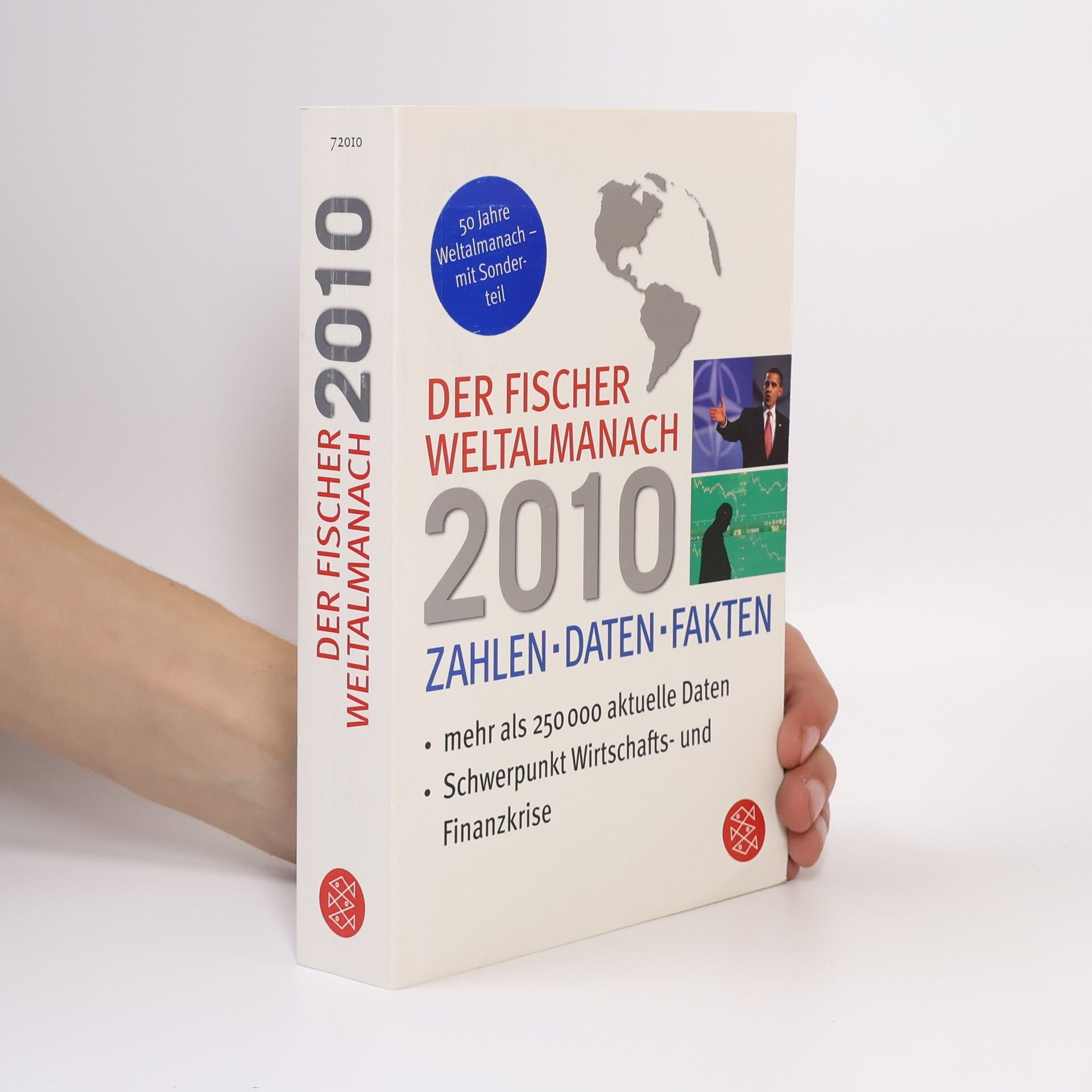 Der Fischer Weltalmanach 2010 : Zahlen, Daten, Fakten