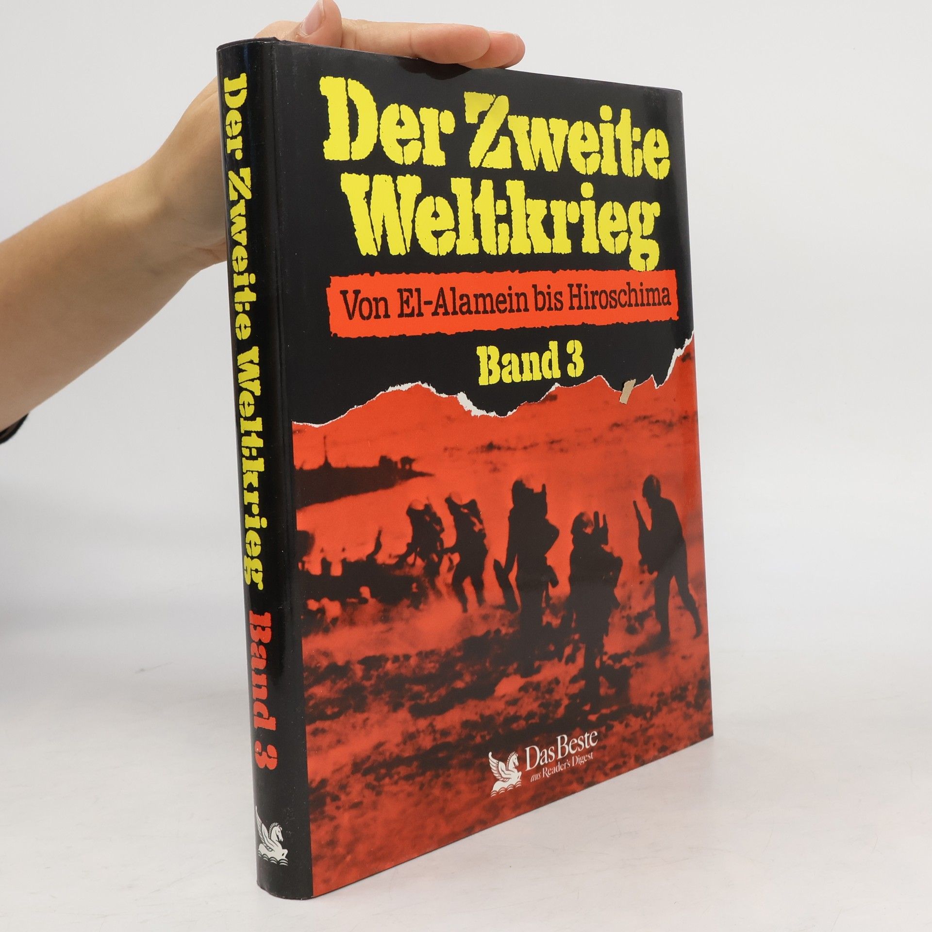 Collectif d'auteurs Der Zweite Weltkrieg 3. Von El-Alamein bis Hiroschima