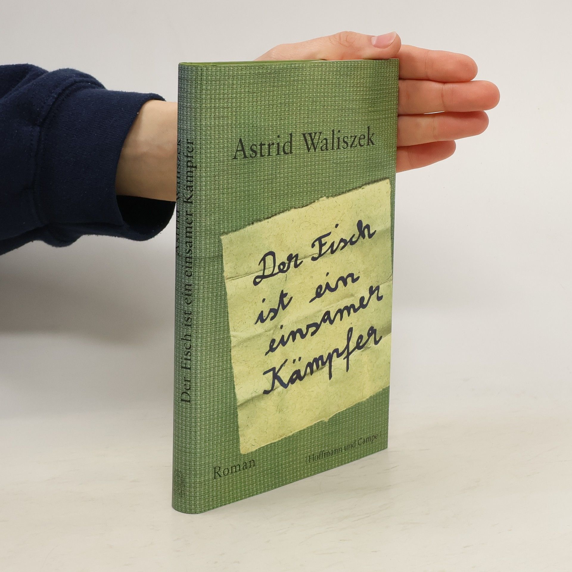 Astrid Waliszek Der Fisch ist ein einsamer Kämpfer