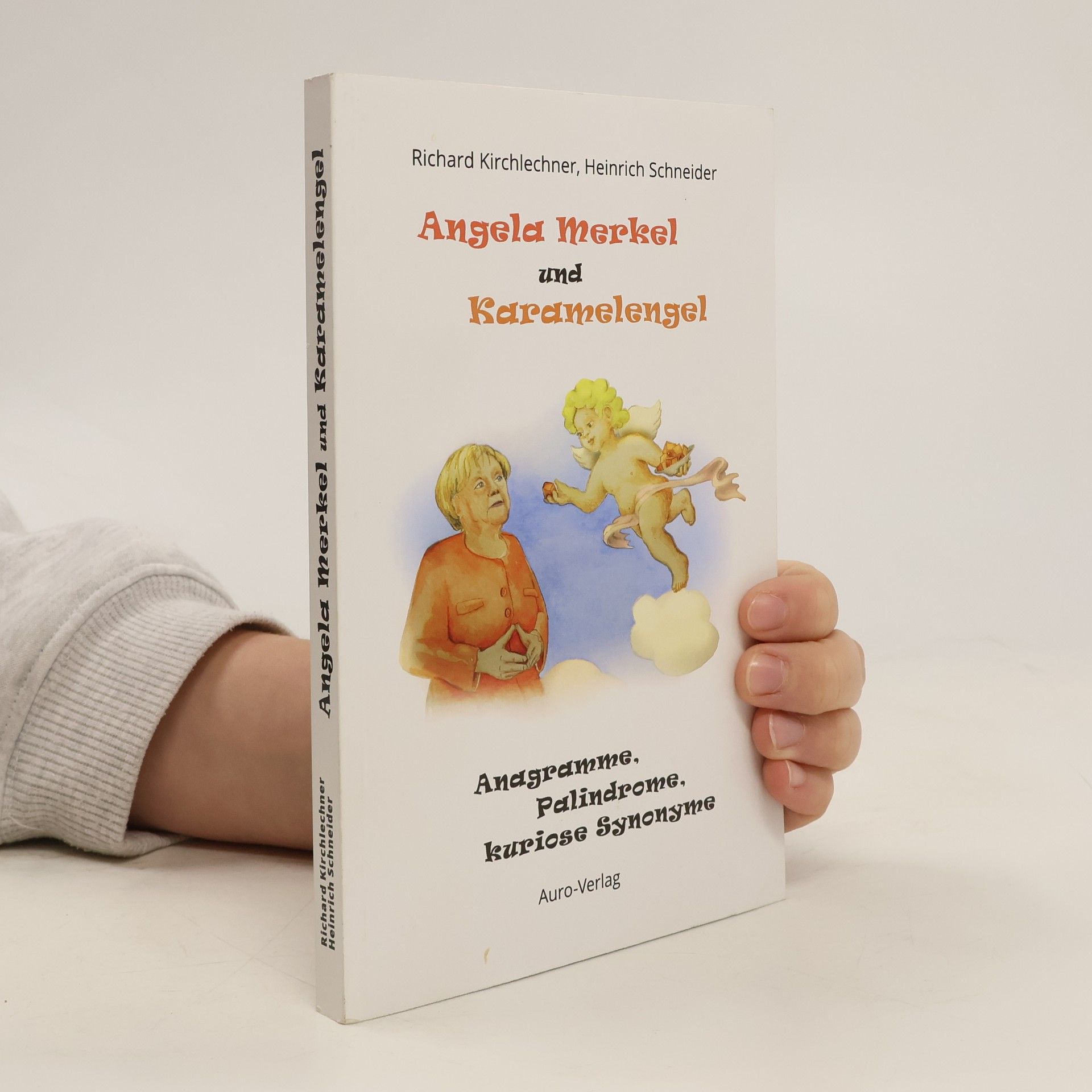 Richard Dr. Kirchlechner Angela Merkel und Karamelengel