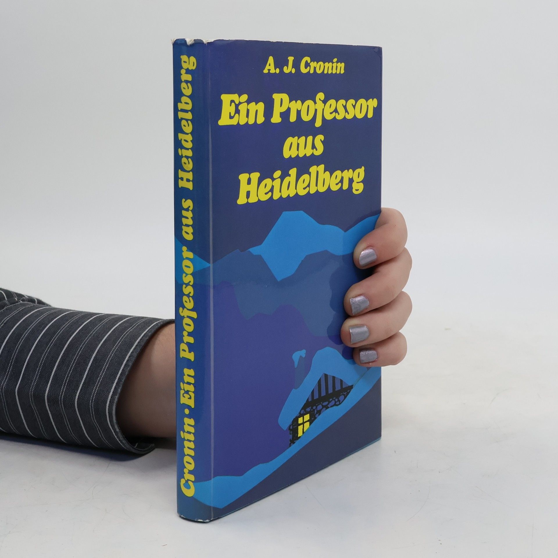 Archibald Joseph Cronin Ein Professor aus Heidelberg