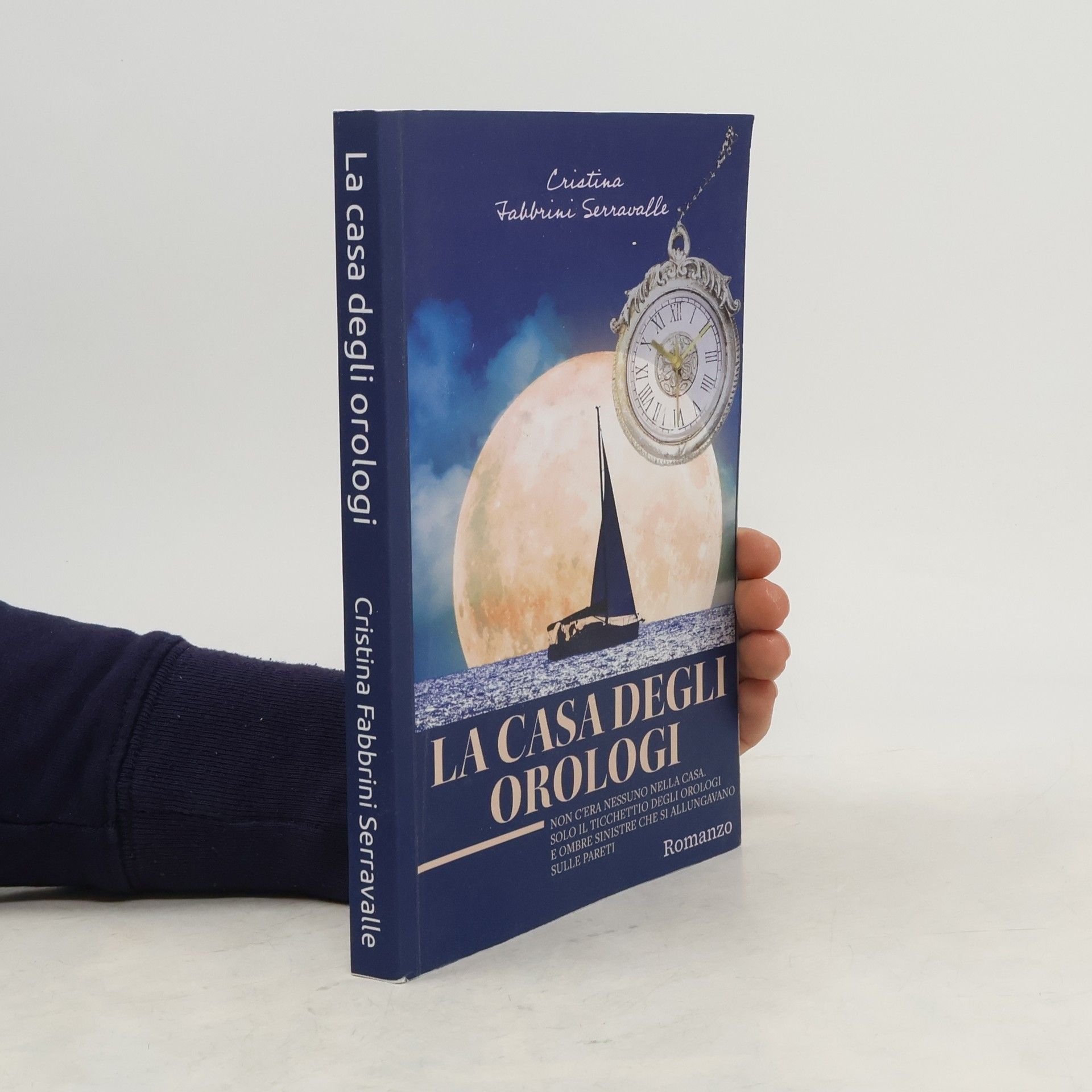 Cristina Fabbrini Serravalle La casa degli orologi