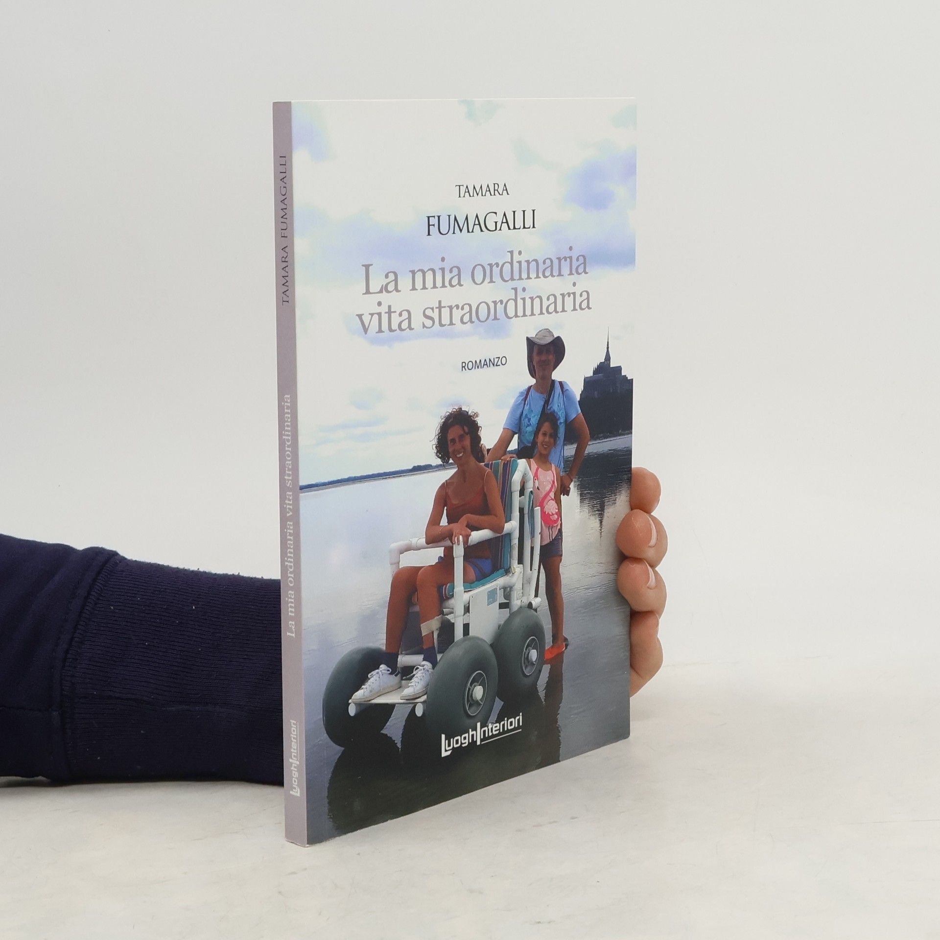 Tamara Fumagalli La mia ordinaria vita straordinaria