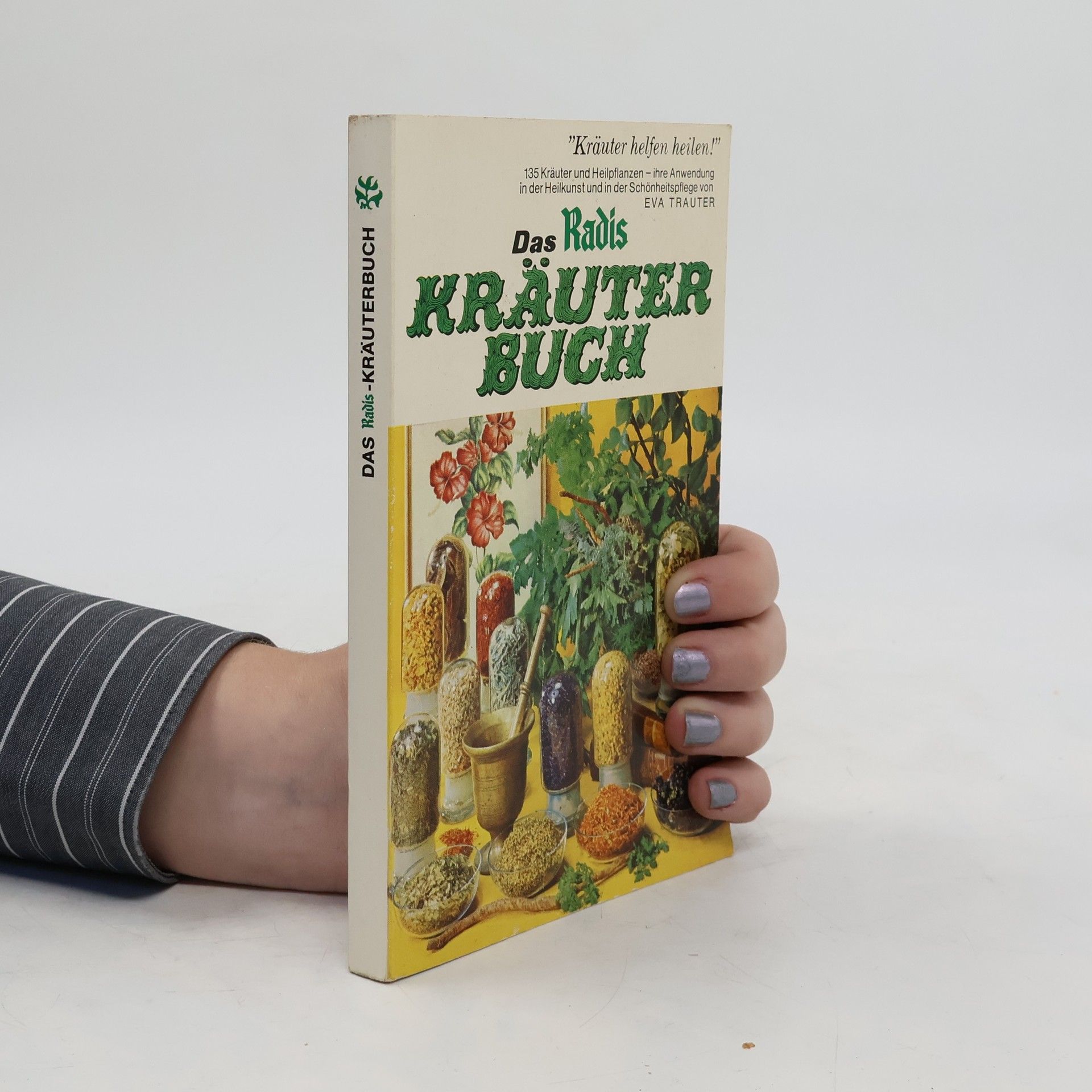 Das Heyne-Kräuterbuch