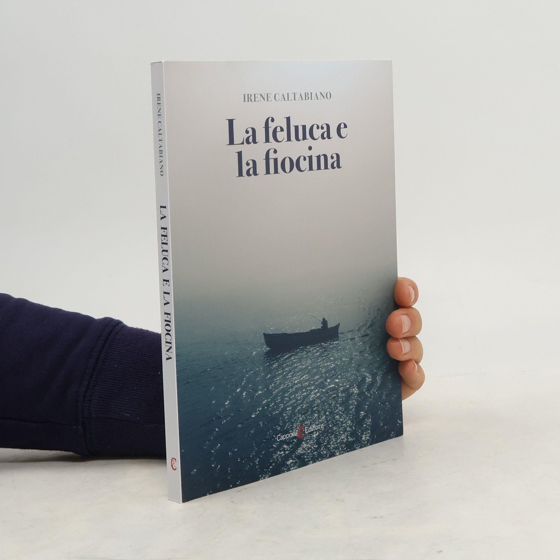 Irene Caltabiano La feluca e la fiocina