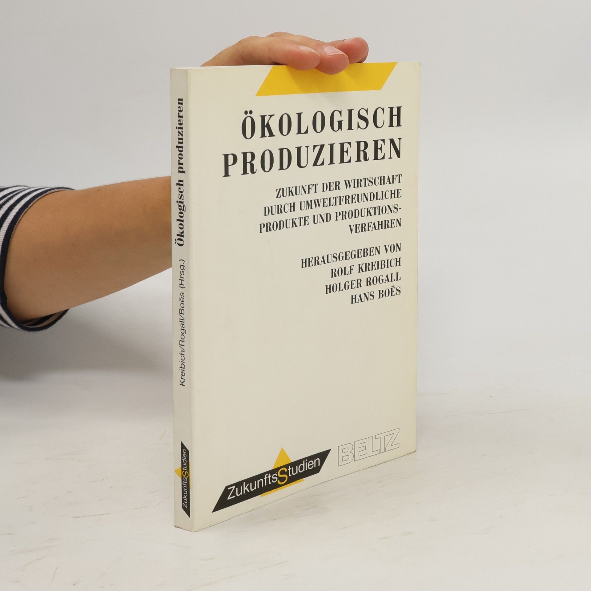 Rolf Kreibich Ökologisch produzieren