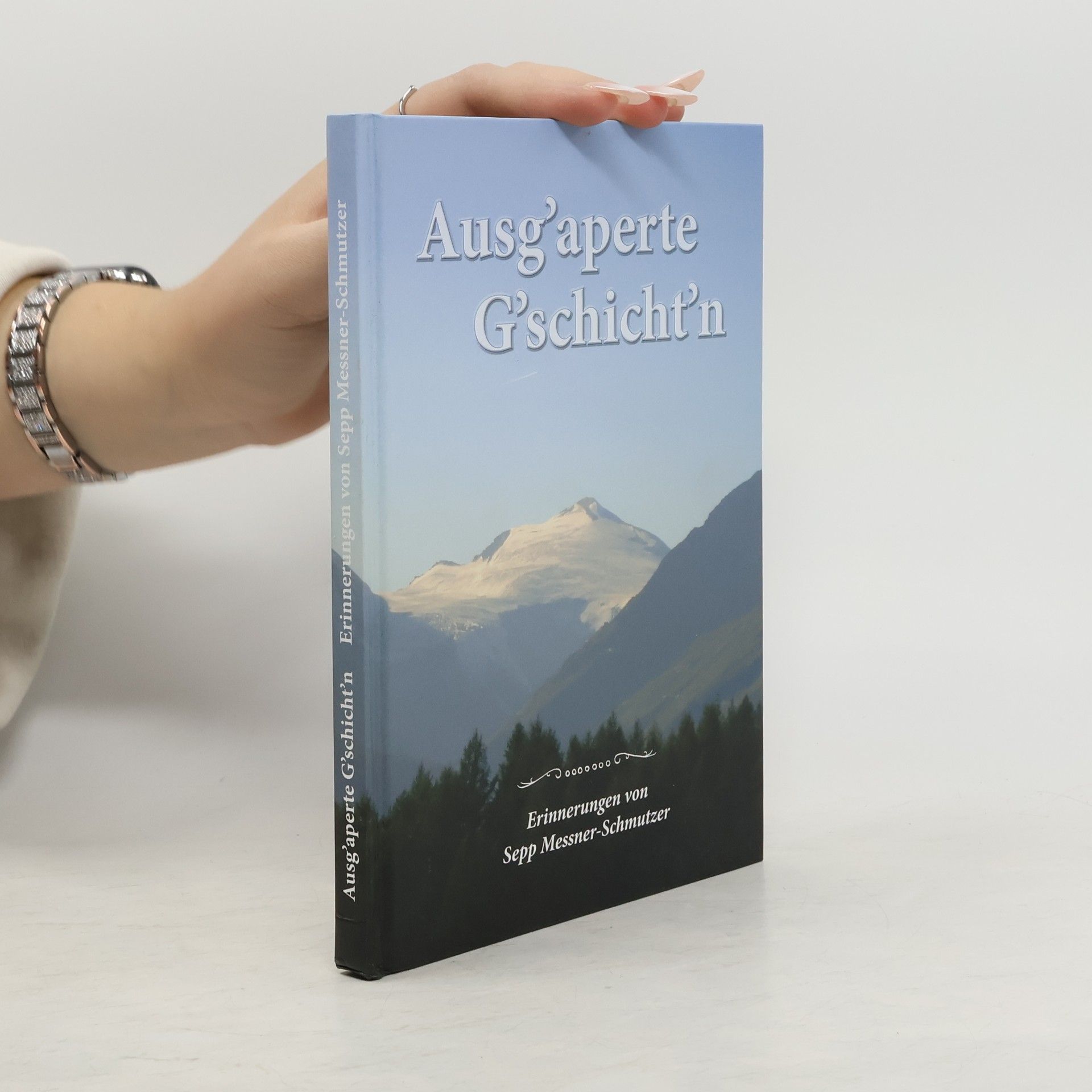 Sepp Messner Schmutzer Ausg´aperte G´schicht´n