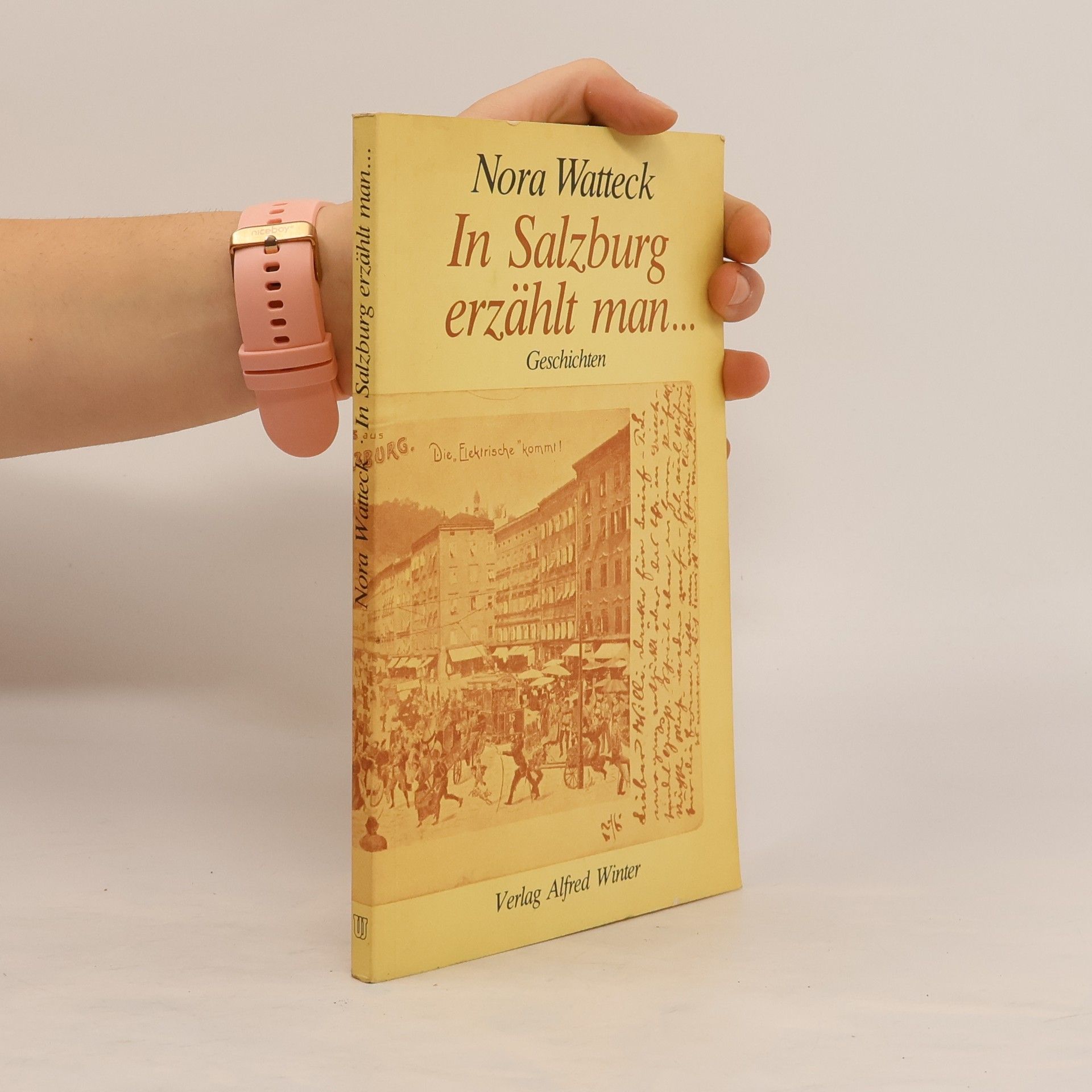 Nora Watteck In Salzburg erzählt man ...