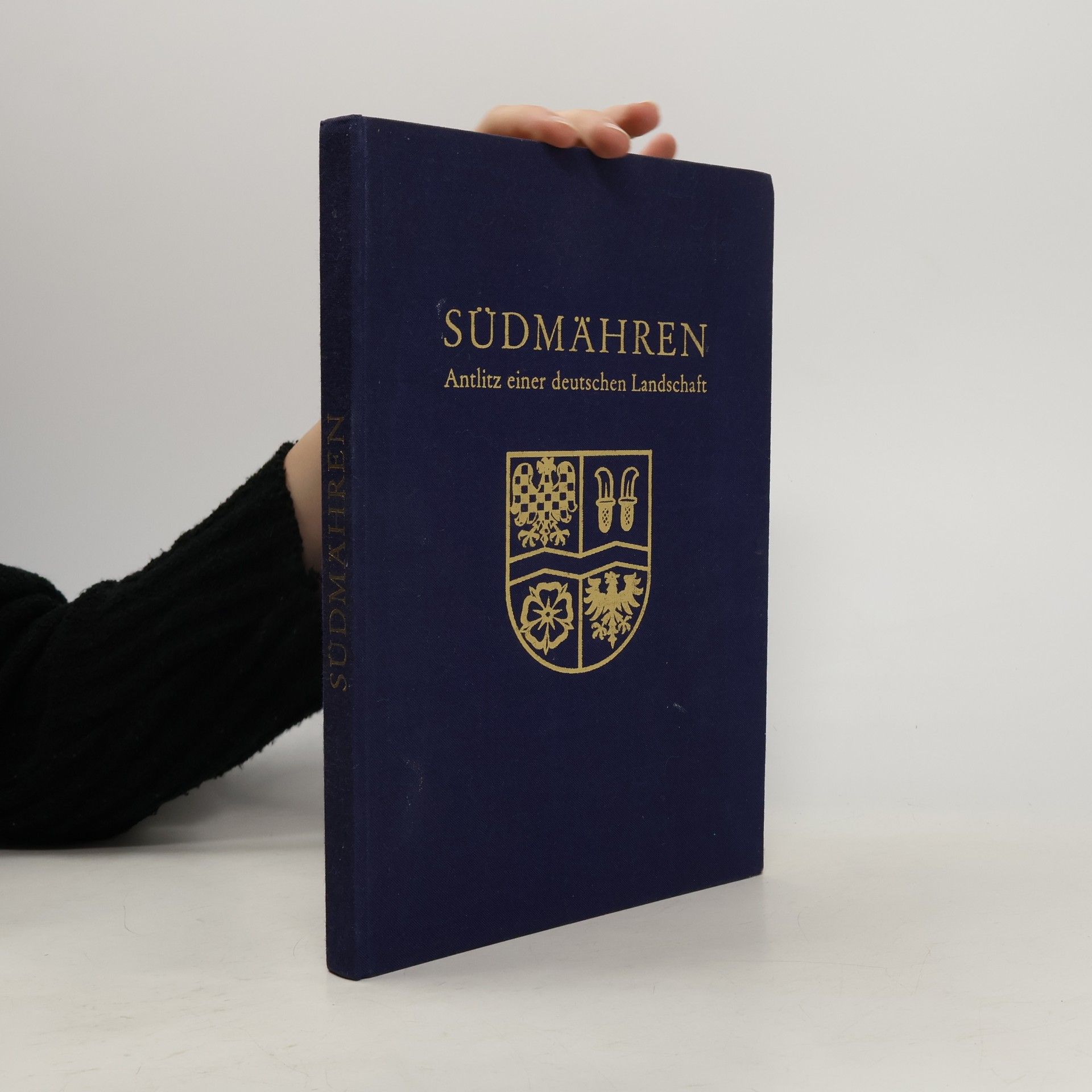 Südmähren. Antlitz einer deutschen Landschaft