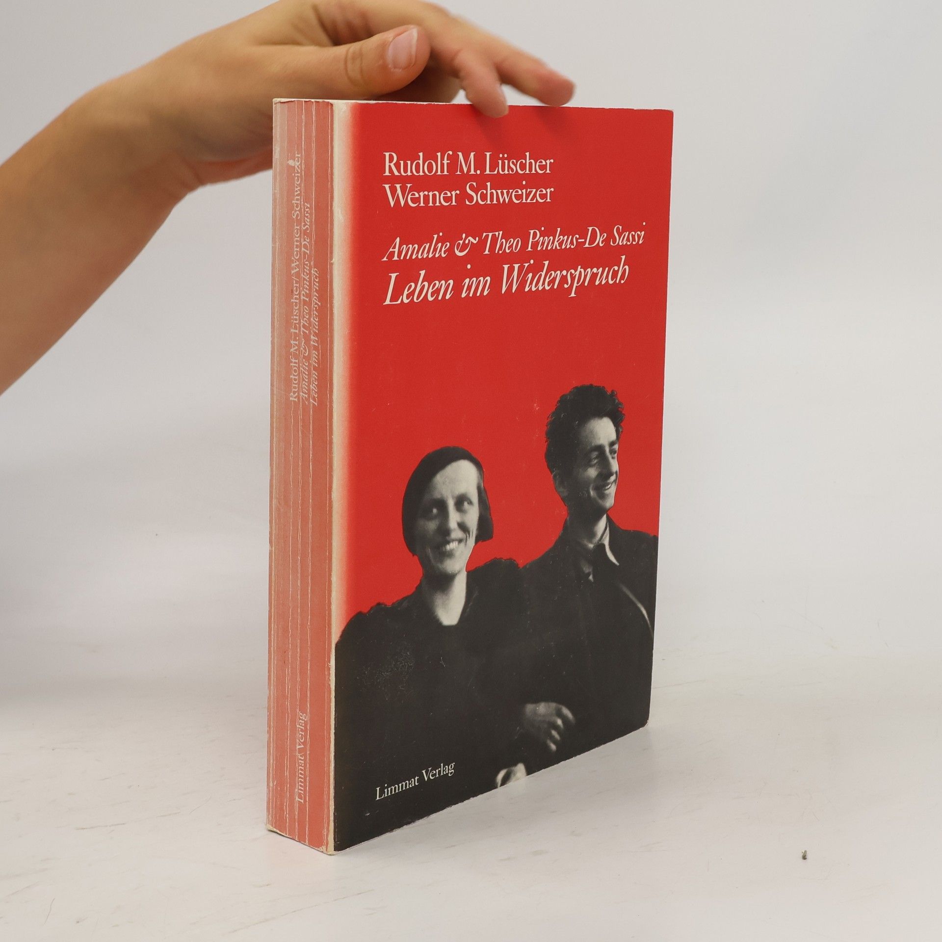 Amalie und Theo Pinkus-De Sassi - Leben im Widerspruch