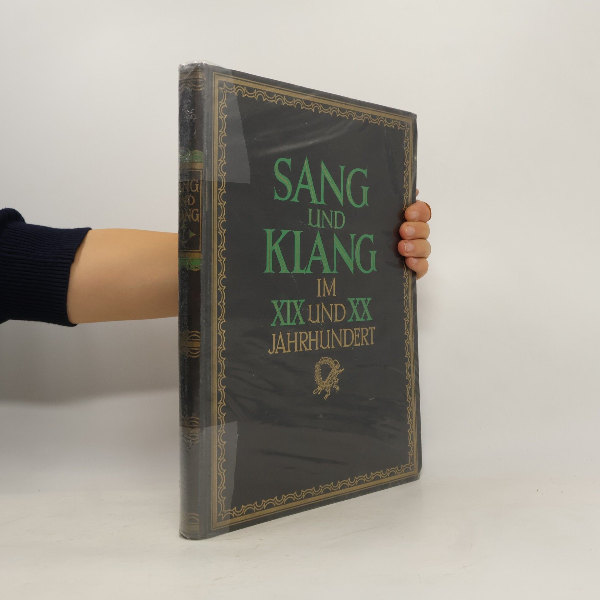 Sang und Klang im XIX und XX Jahrhundert