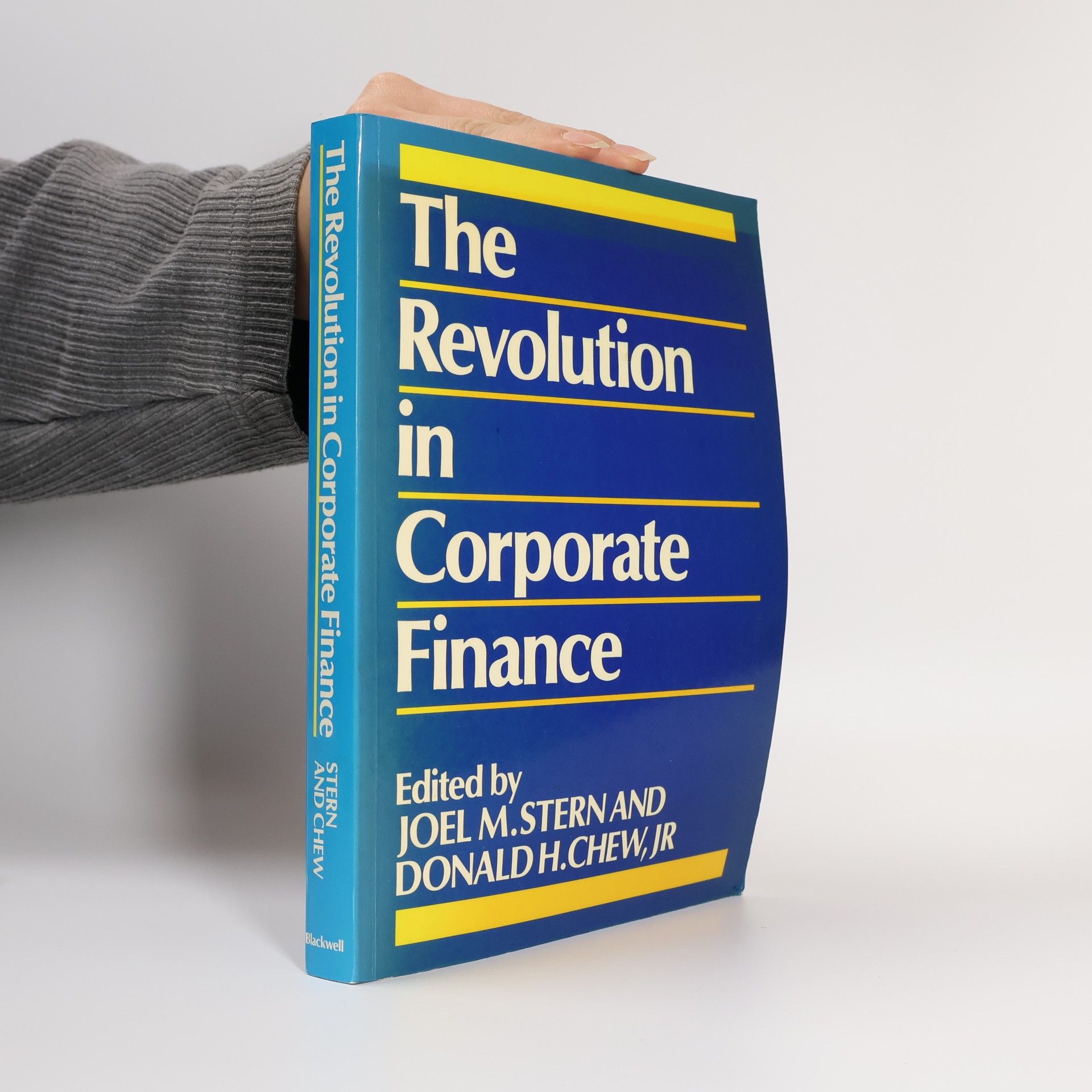 Joel M. Stern The Revolution in Corporate Finance