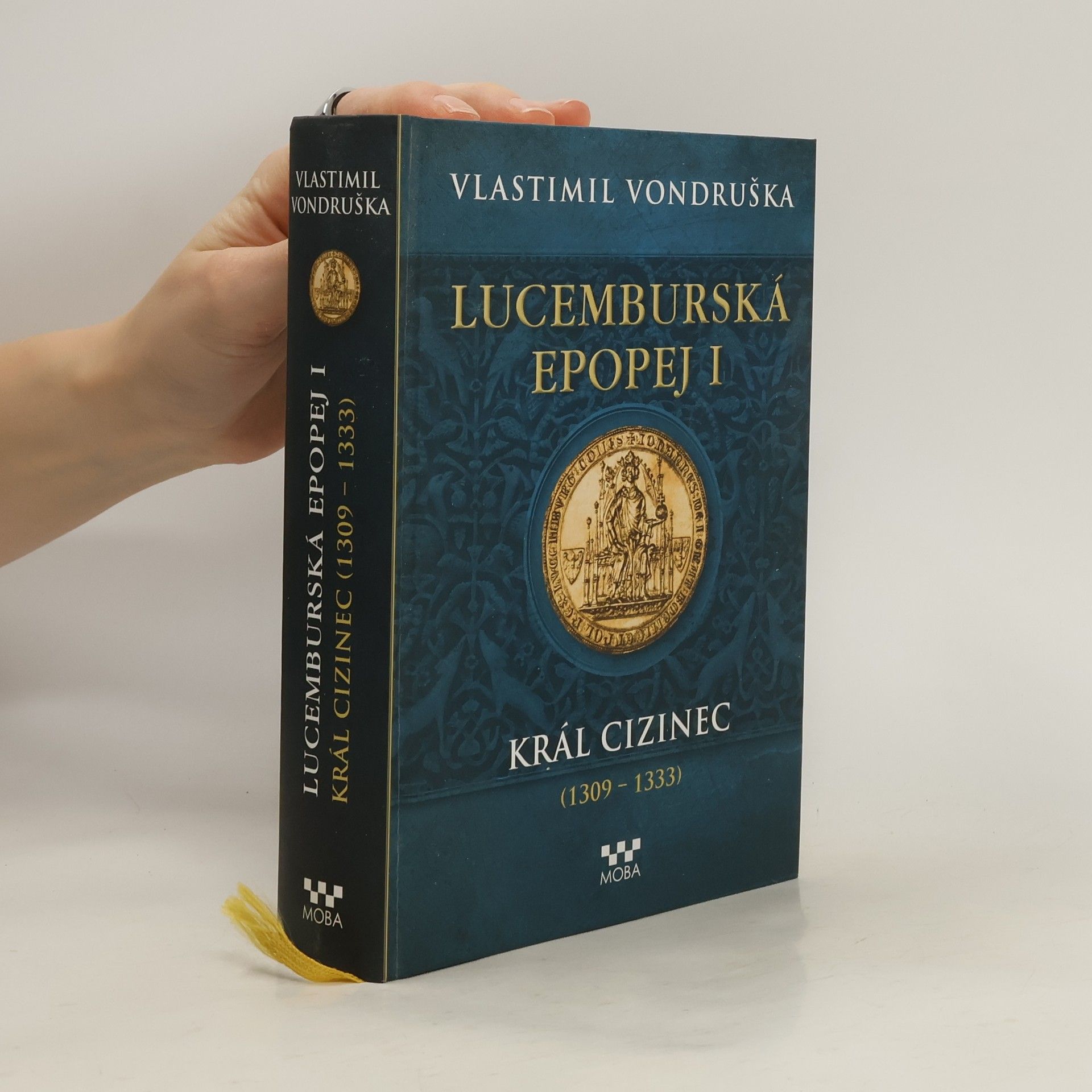Vlastimil Vondruška Lucemburská epopej I.
