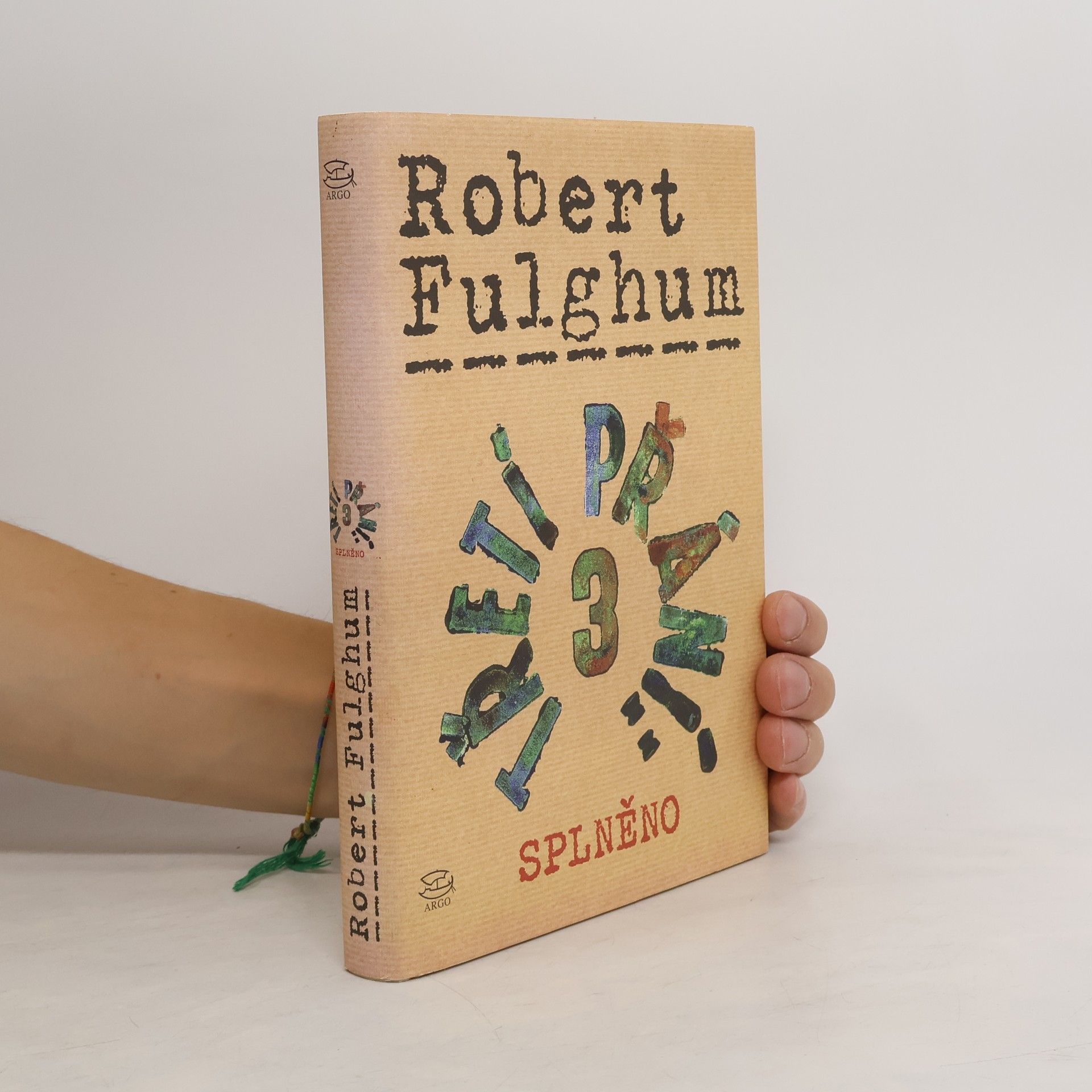 Robert Fulghum Třetí přání. Splněno. Díl 3.