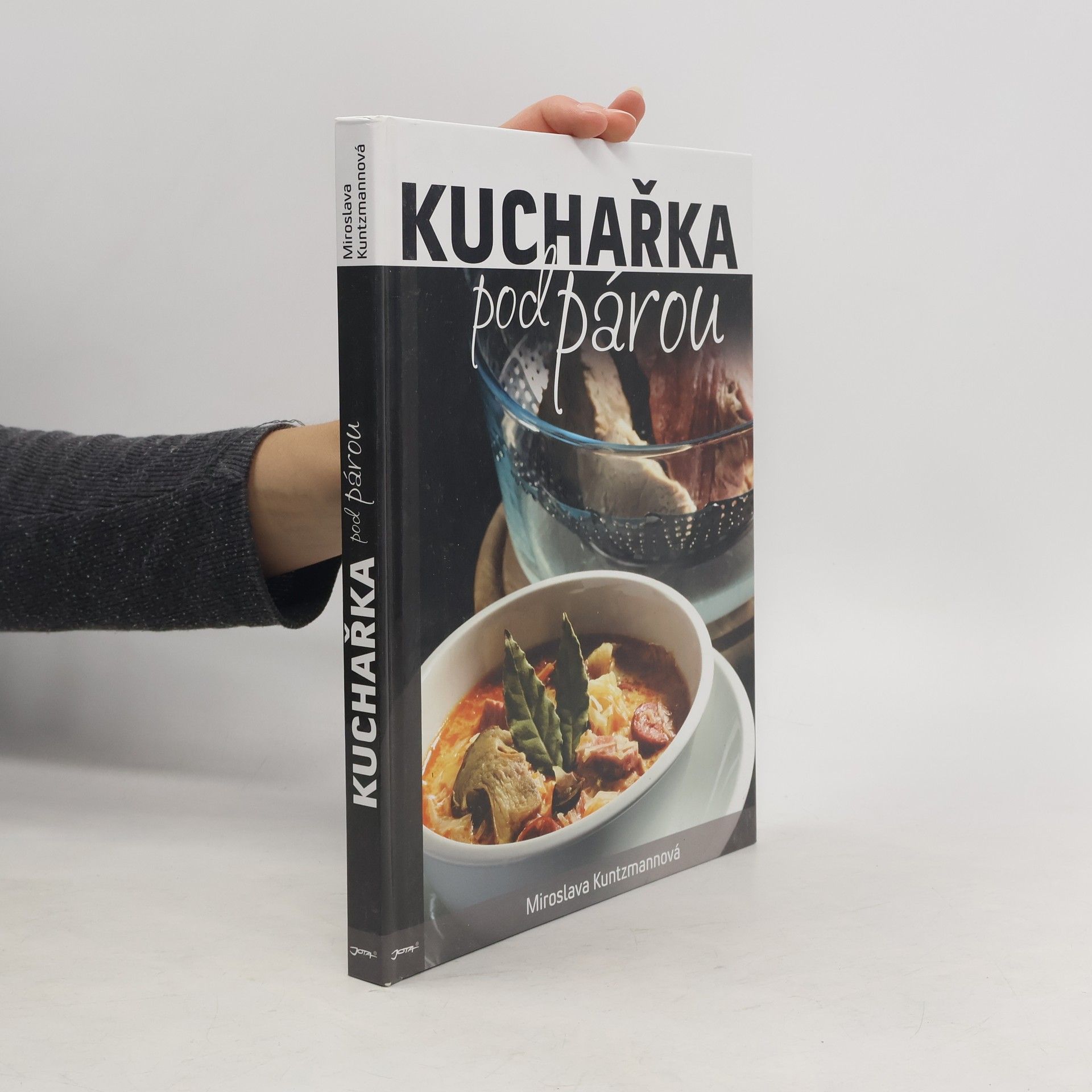 Miroslava Kuntzmannová Kuchařka pod párou