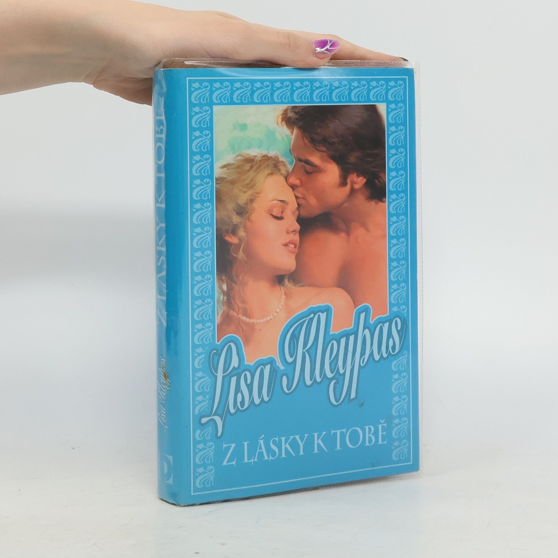 Lisa Kleypas Z lásky k tobě