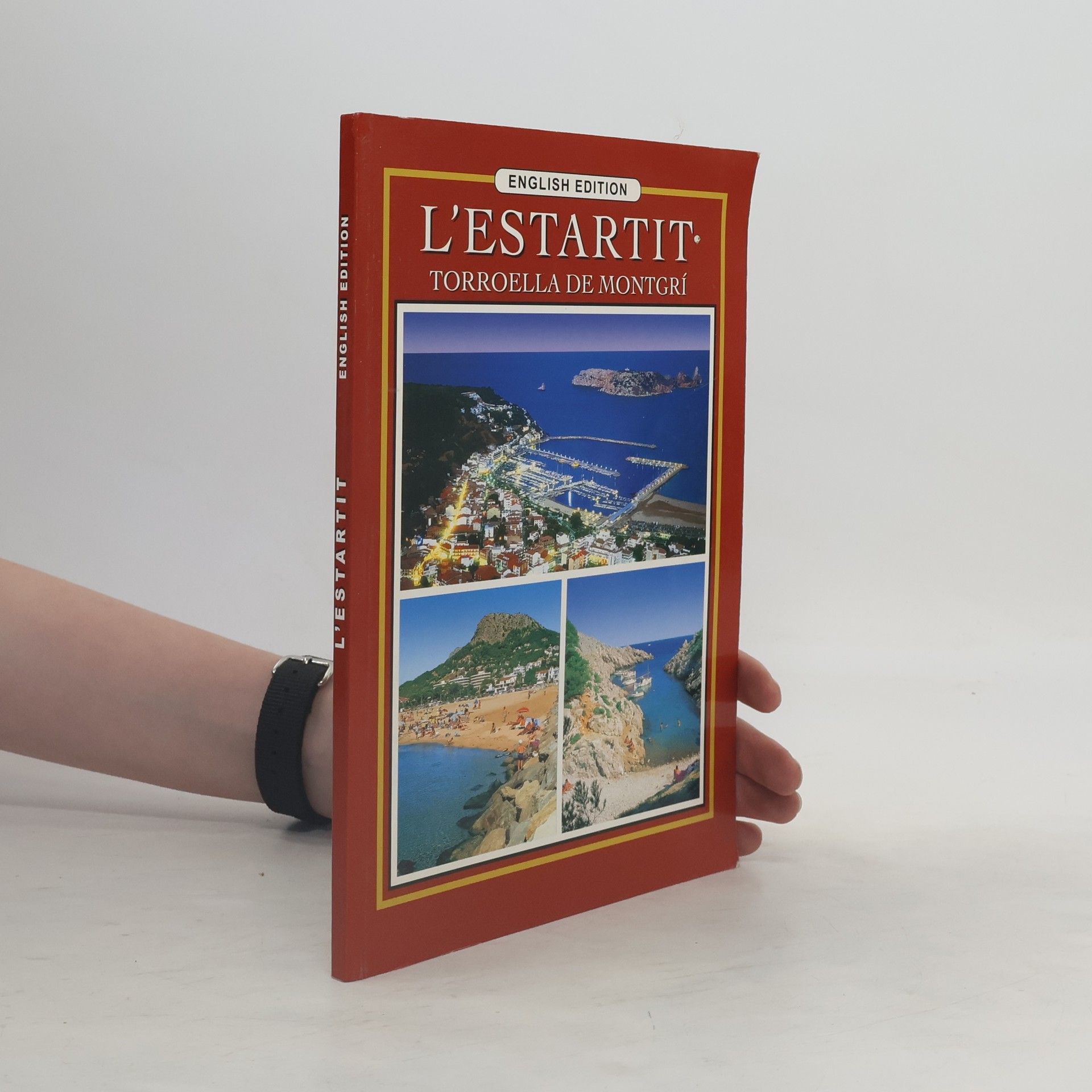 Collectif d'auteurs L'estartit. Torroella de Montgrí