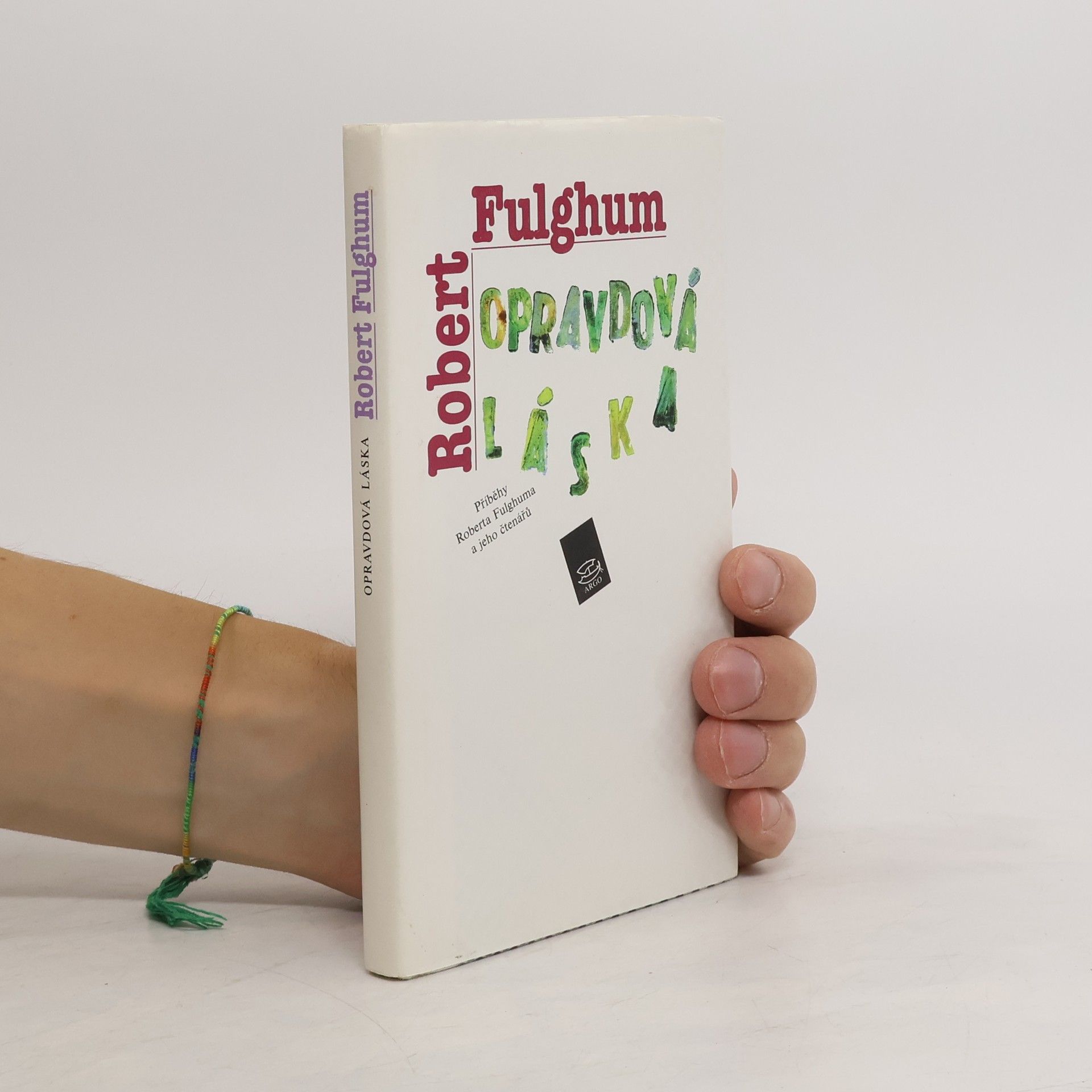 Robert Fulghum Opravdová láska