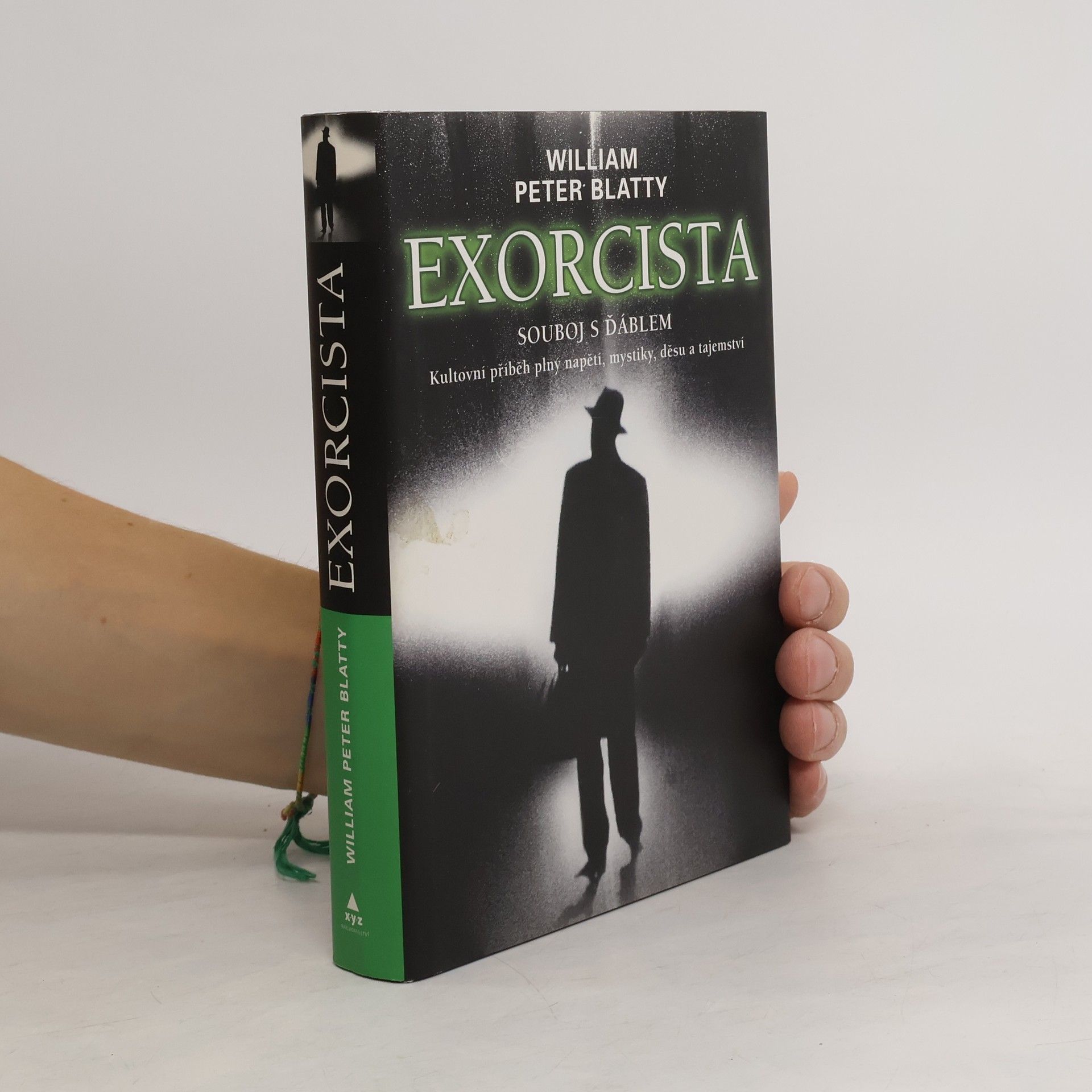 William Peter Blatty Exorcista. Souboj s ďáblem