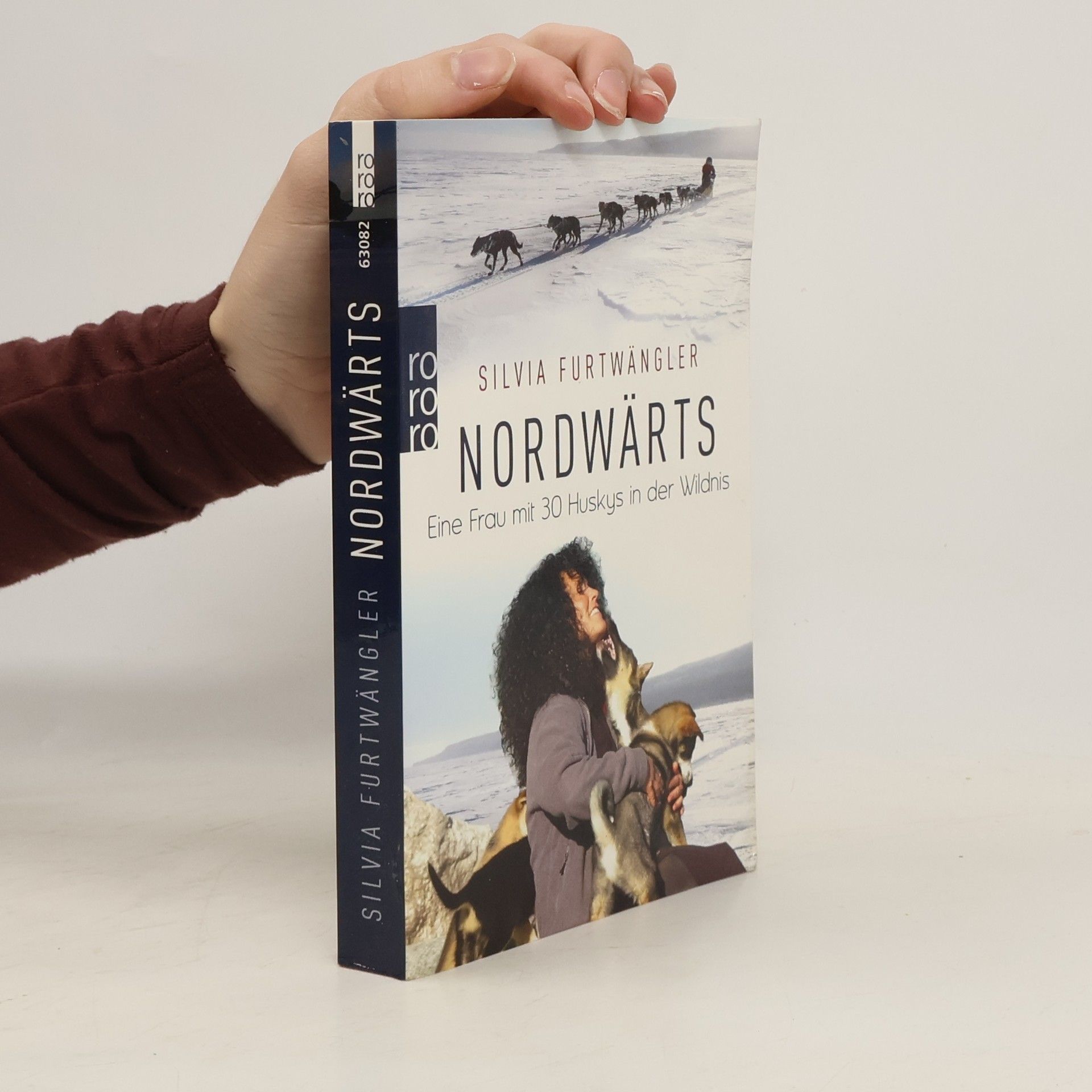 Silvia Furtwängler Nordwärts: Eine Frau mit 30 Huskys in der Wildnis