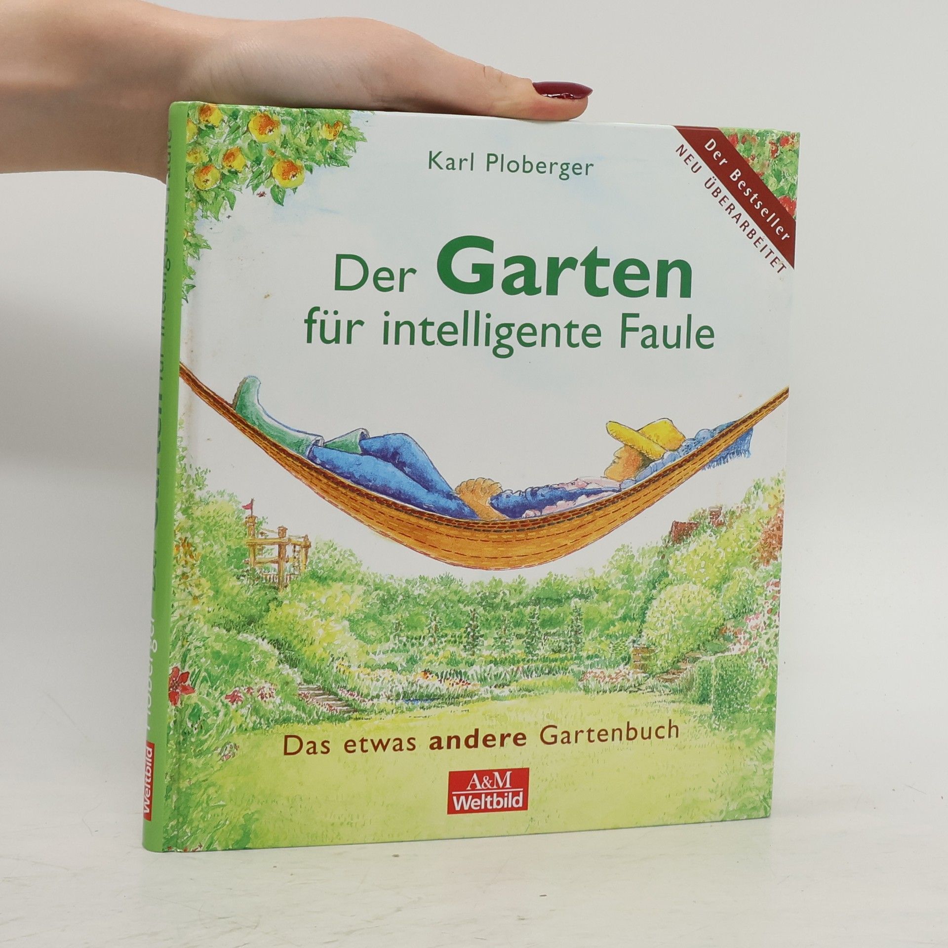 Karl Ploberger Der Garten für intelligente Faule