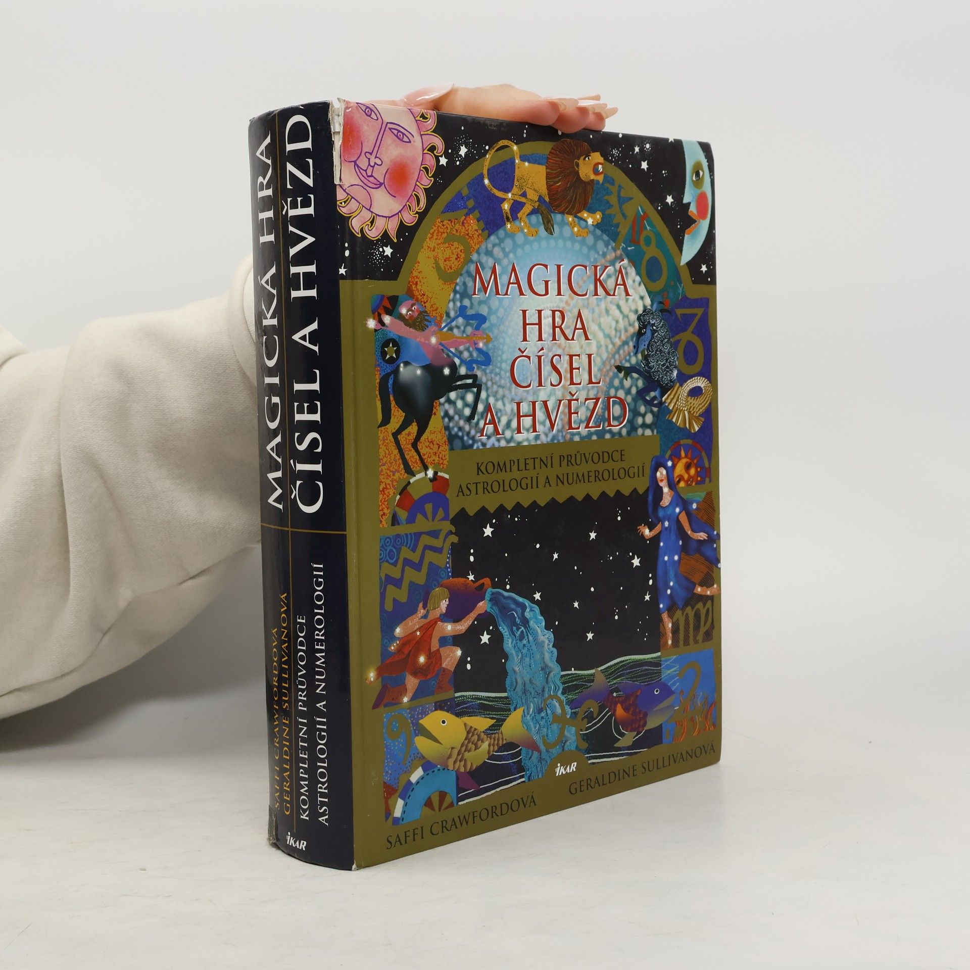 Saffi Crawford Magická hra čísel a hvězd. Kompletní průvodce astrologií a numerologií