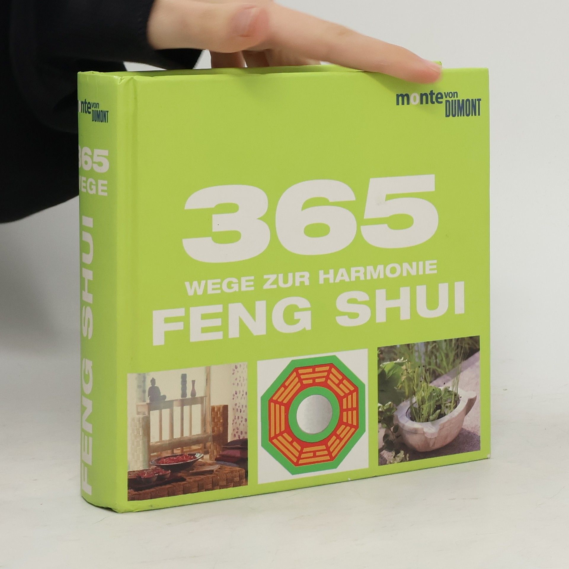 Collectif d'auteurs 365 Wege zur Harmonie - Feng Shui