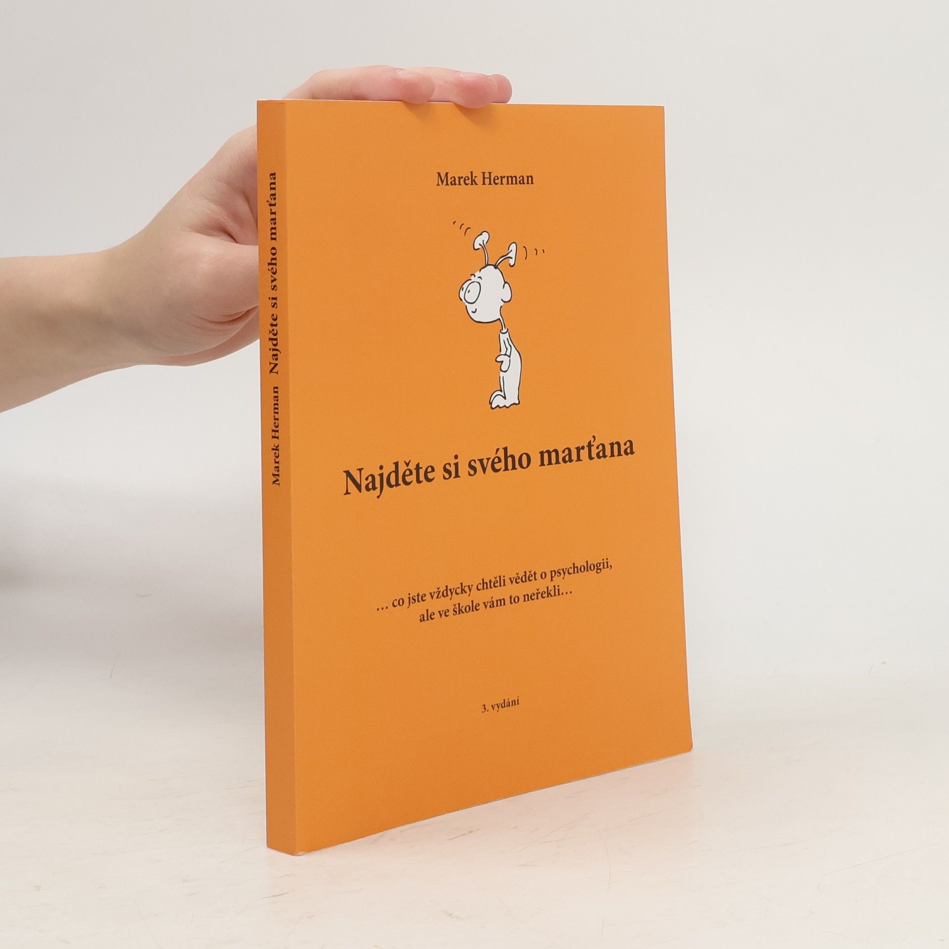 Marek Herman Najděte si svého marťana