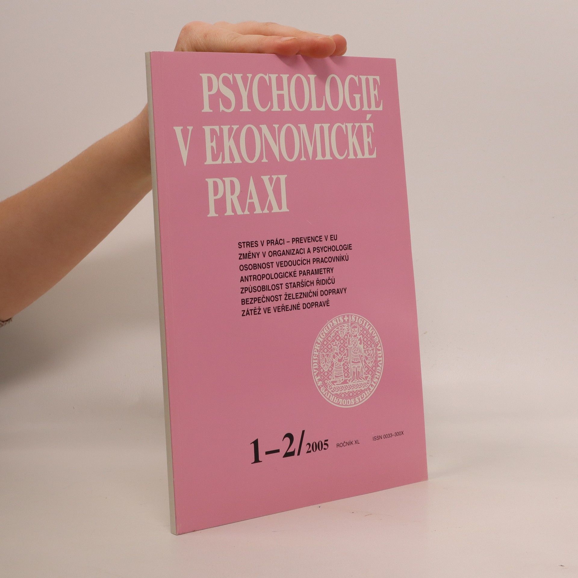 Auteurscollectief Psychologie v ekonomické praxi. Roč. 40. Rok 2005. Číslo 1-2