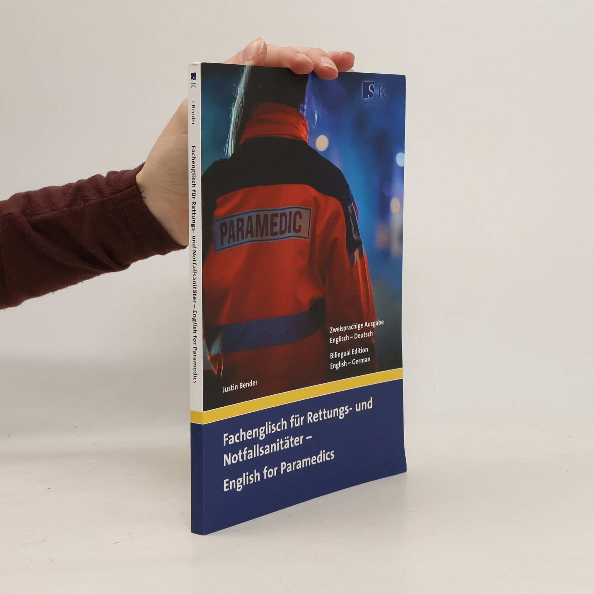 Fachenglisch für Rettungs- und Notfallsanitäter - English for Paramedics