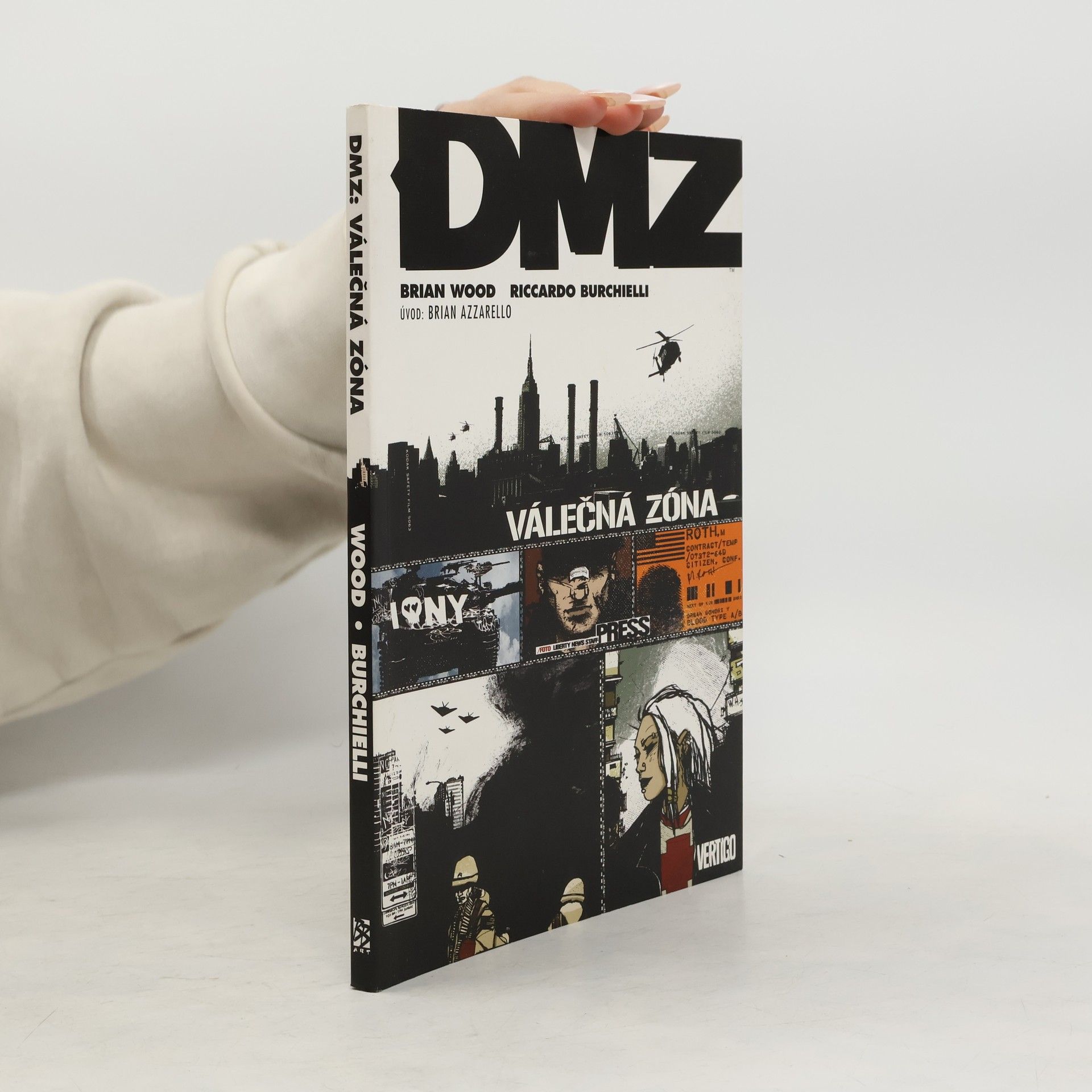Brian Wood DMZ. Válečná zóna